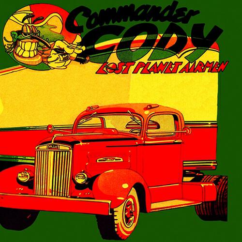 Commander Cody and His Lost Planet Airmen - Mama Tried