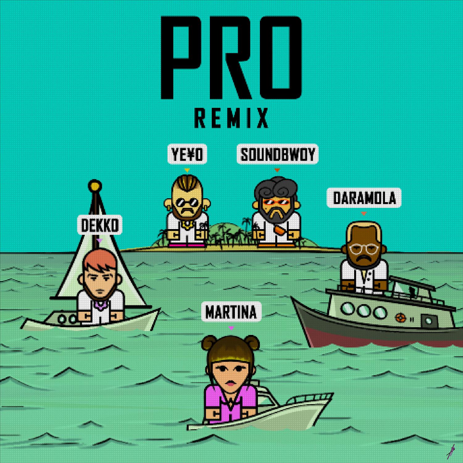 Постер альбома PRO (feat. Martina La Peligrosa & DEKKO) [Remix]