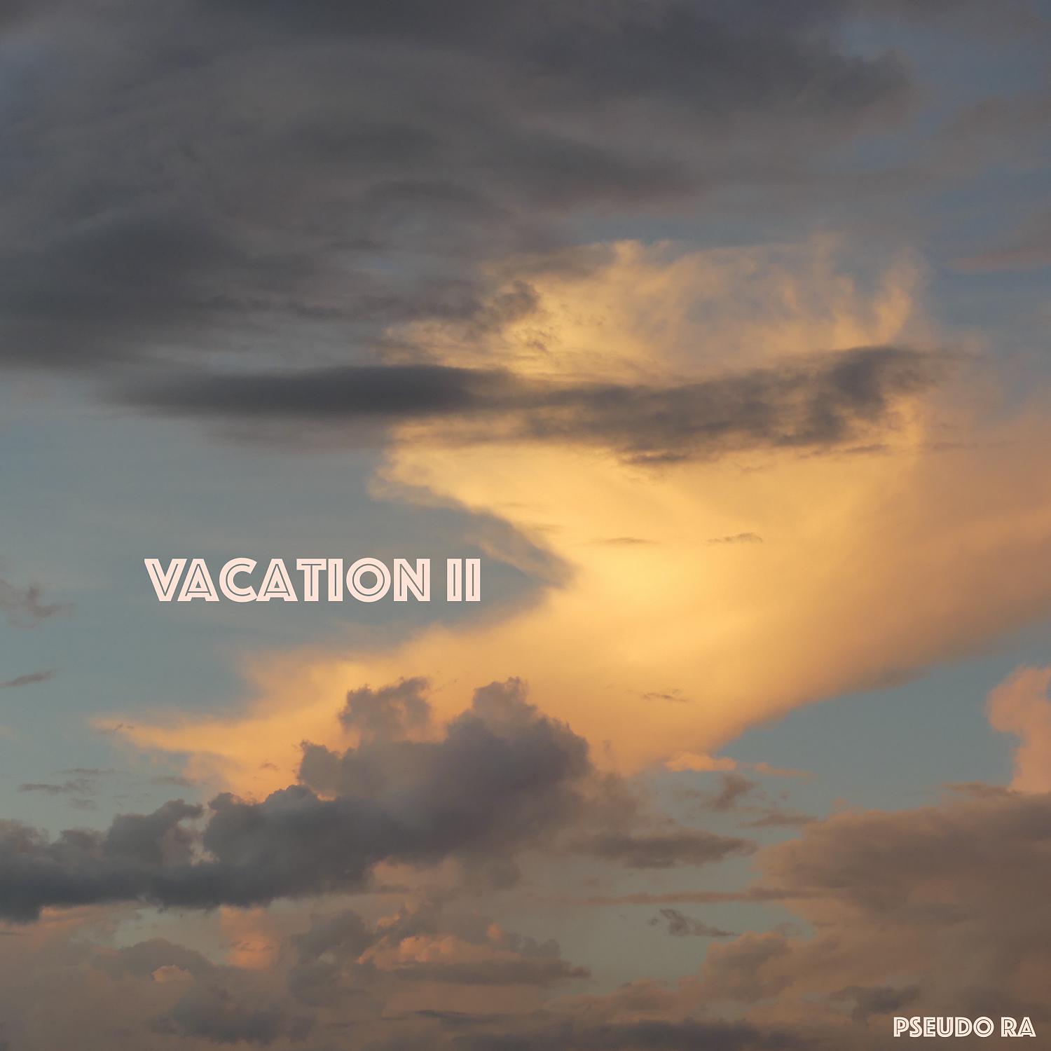Постер альбома Vacation II