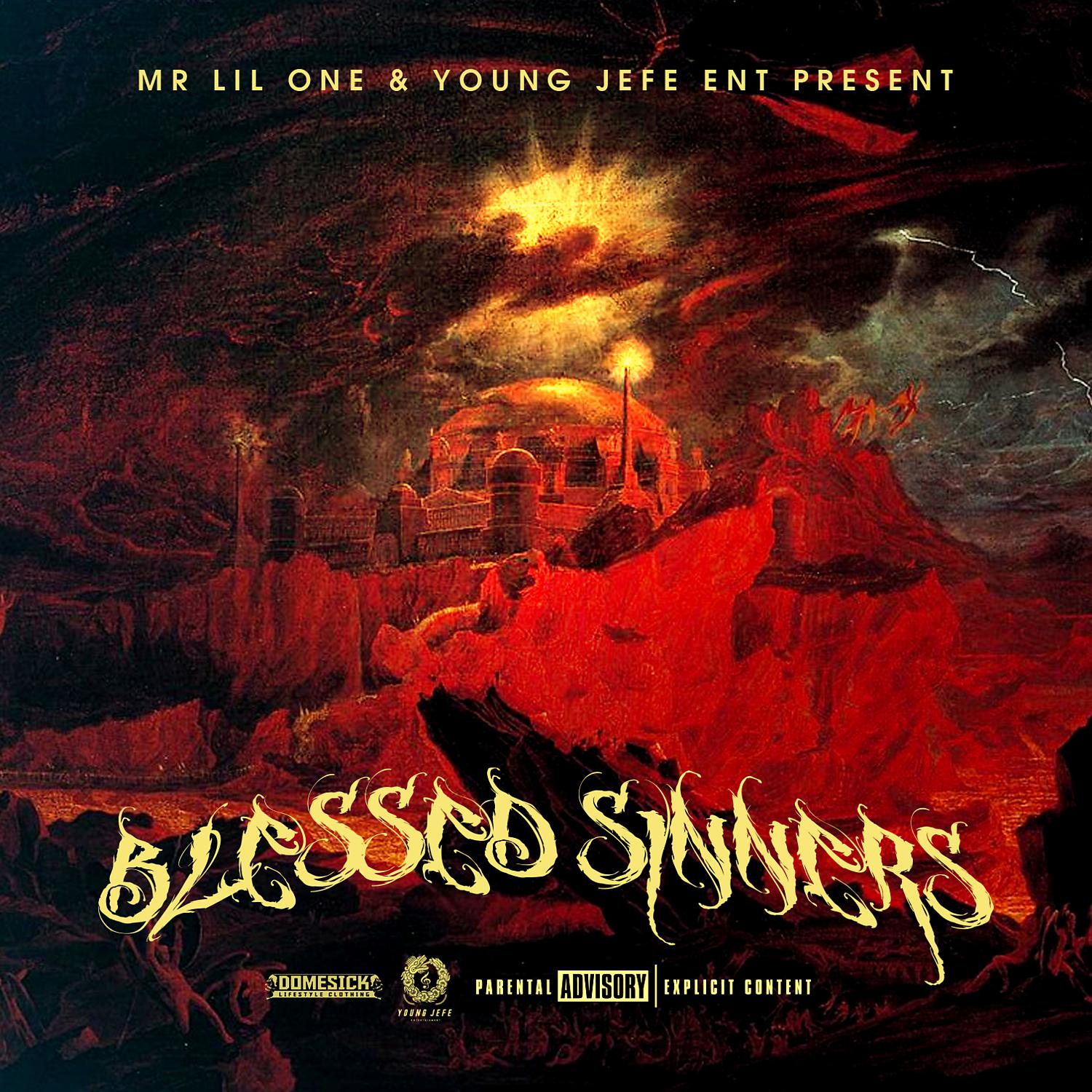 Постер альбома Mr Lil One & YJE Present Blessed Sinners