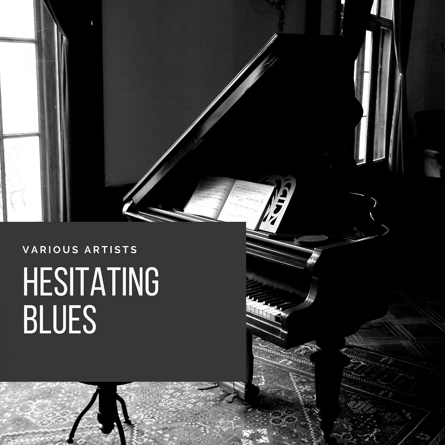 Постер альбома Hesitating Blues