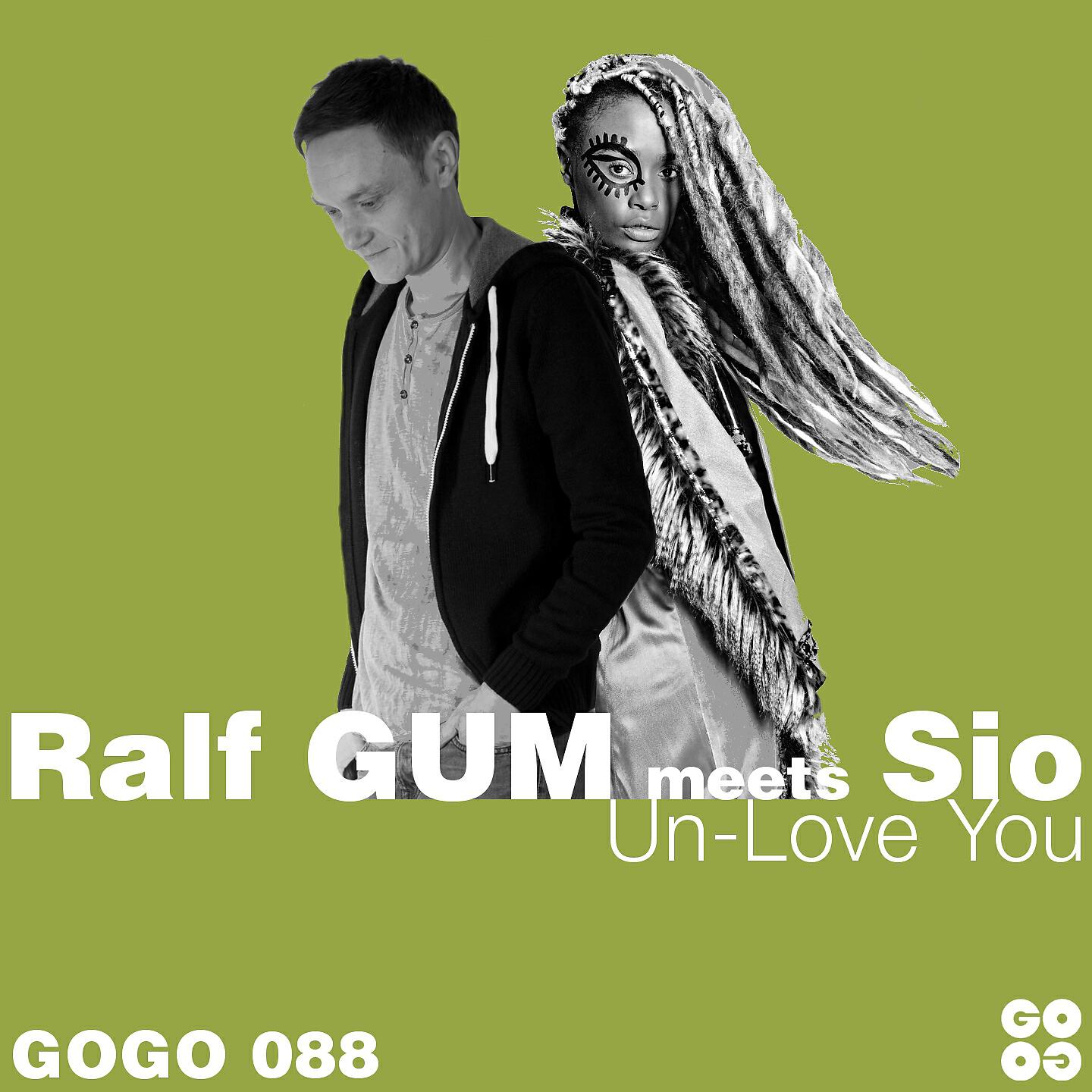 Ralf GUM - Un-Love You (Ralf Gum Main Mix)