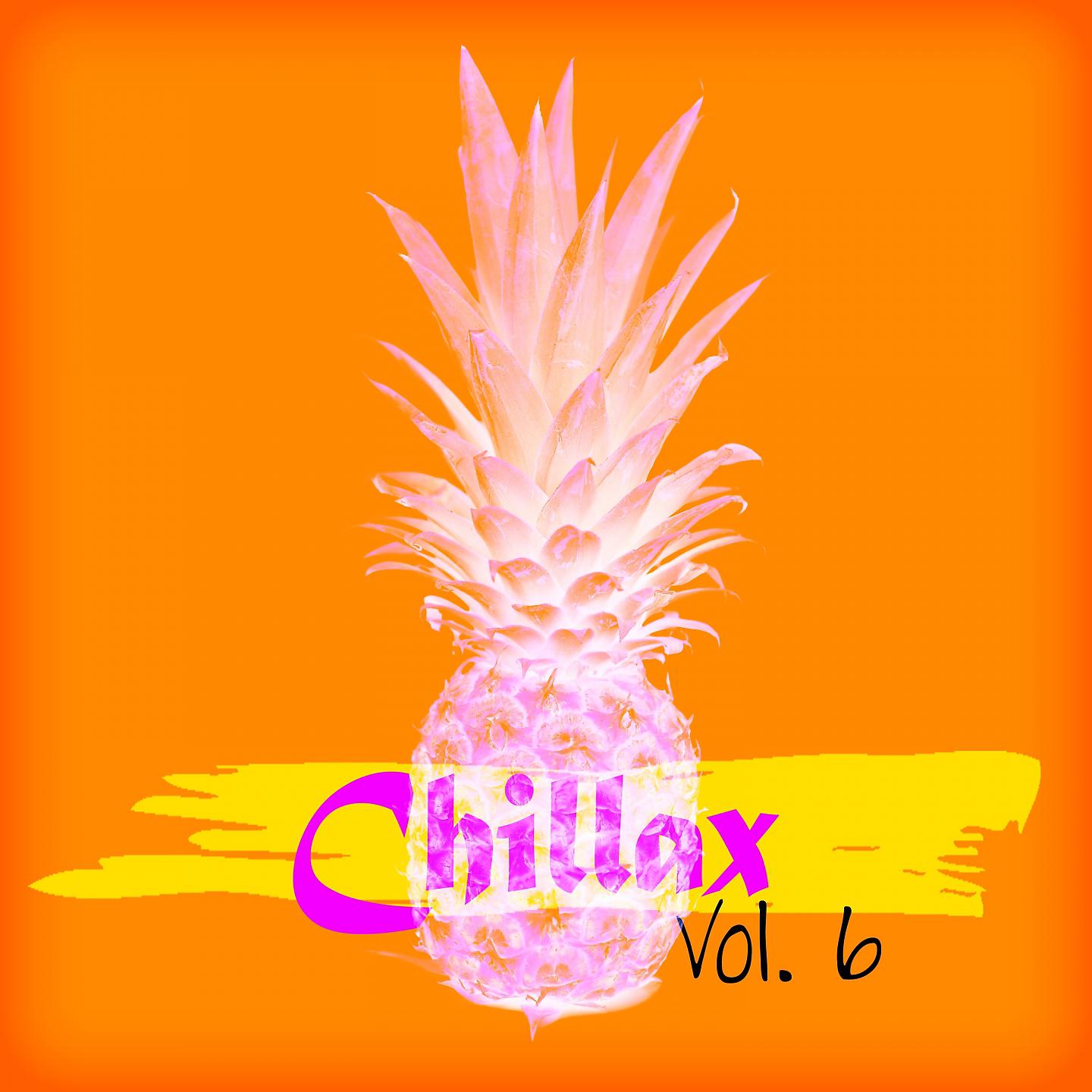 Постер альбома Chillax, Vol. 6