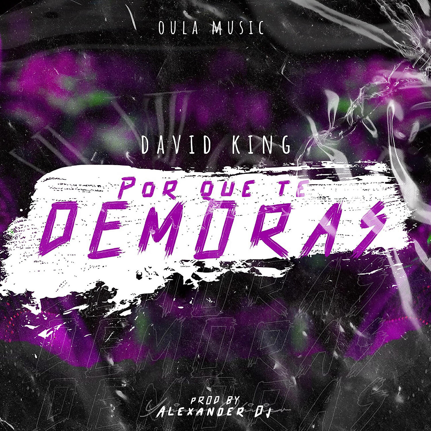 David King - Por Que Te Demoras