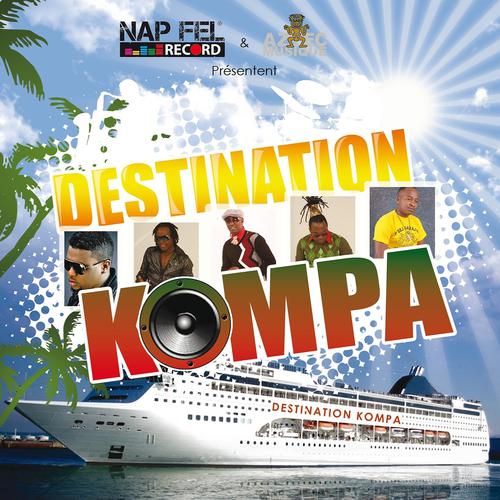 Постер альбома Destination kompa