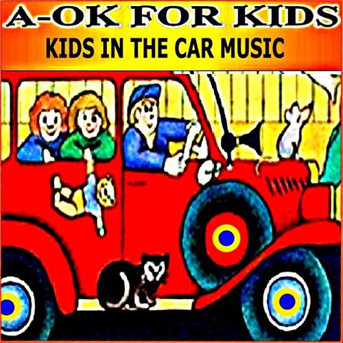 A-OK FOR KIDS - Drive Carefully, Theres Kids In the Street Dancing to the Beat
