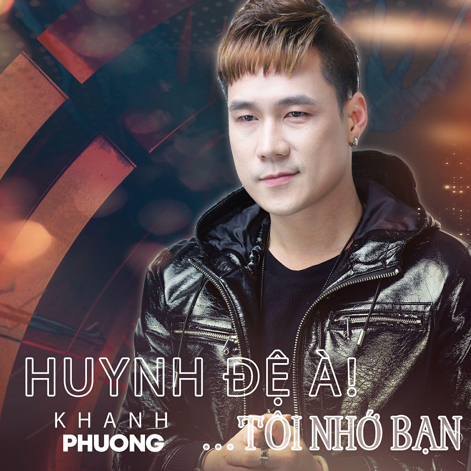 Khanh Phuong - Huynh Đệ À! Tôi Nhớ Bạn