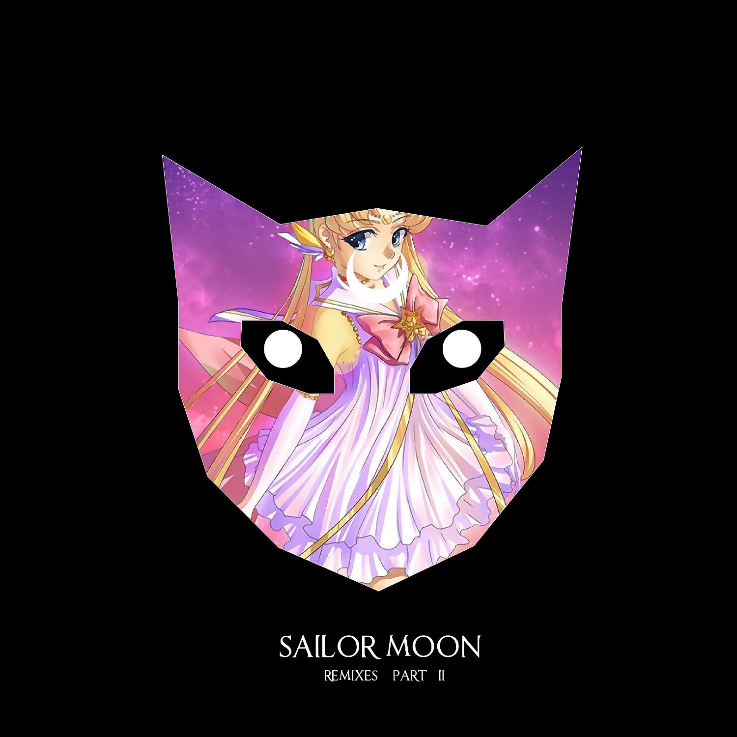Постер альбома SAILOR MOON (Remixes, part 2)