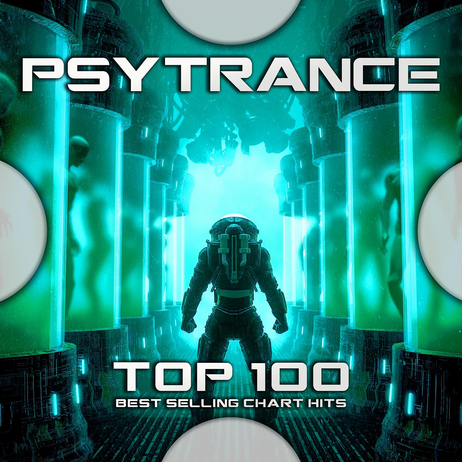 Постер альбома Psytrance Top 100 Best Selling Chart Hits