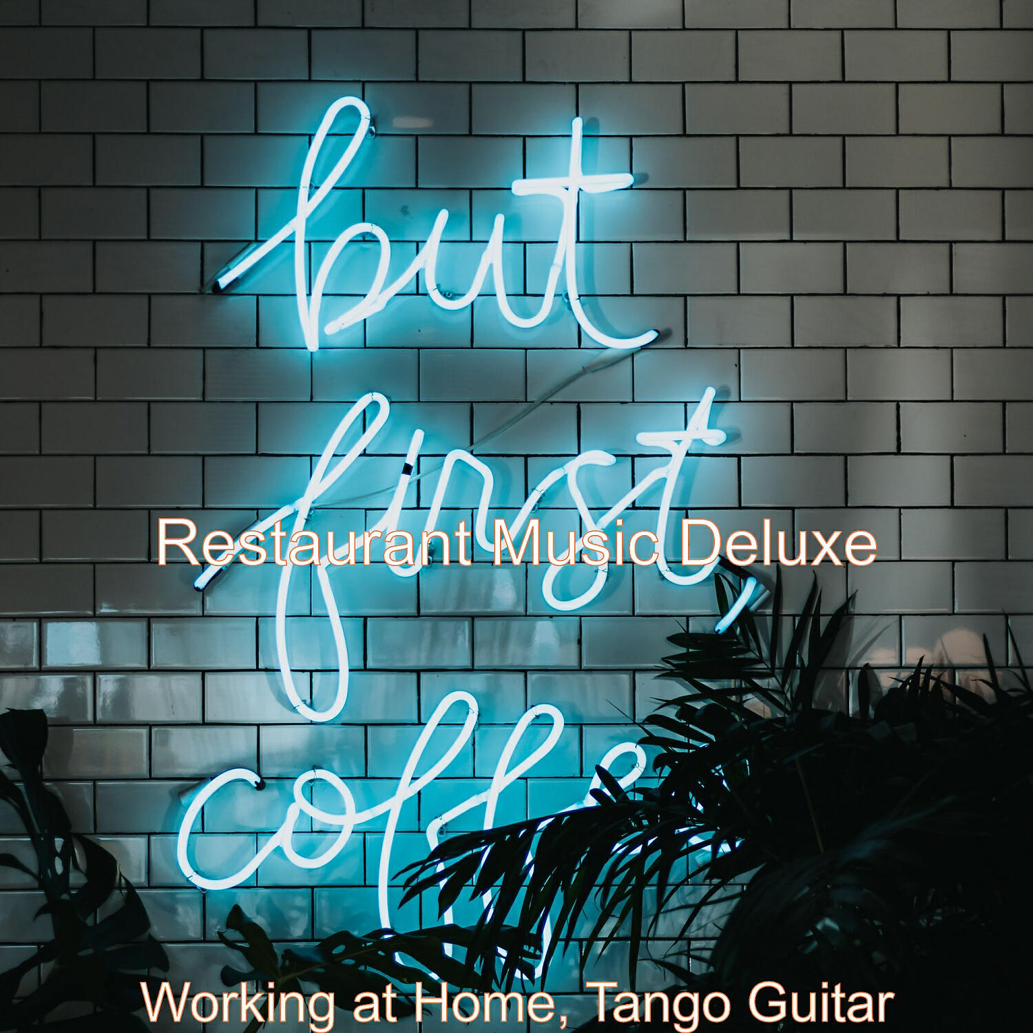 Restaurant Music Deluxe - Guitar Tango - Background Music for Brewing Fresh Coffee