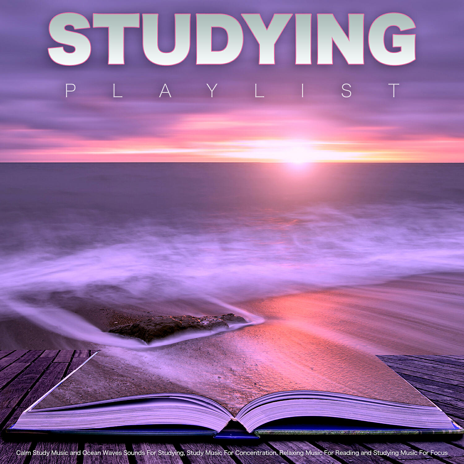 Studying Playlist - Ocean Waves For Studying
