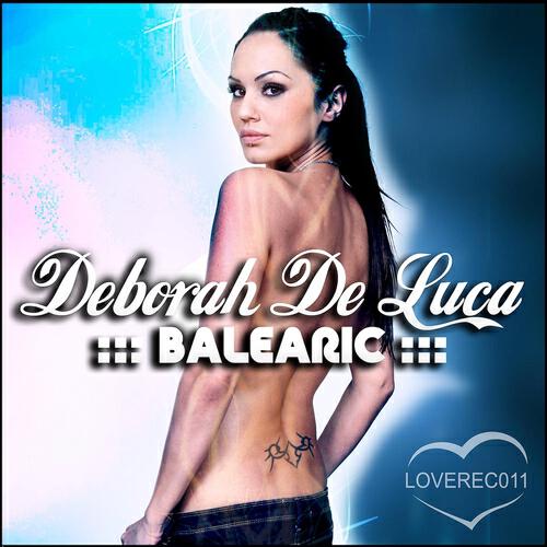 Deborah De Luca - Balearic (Intro Version)