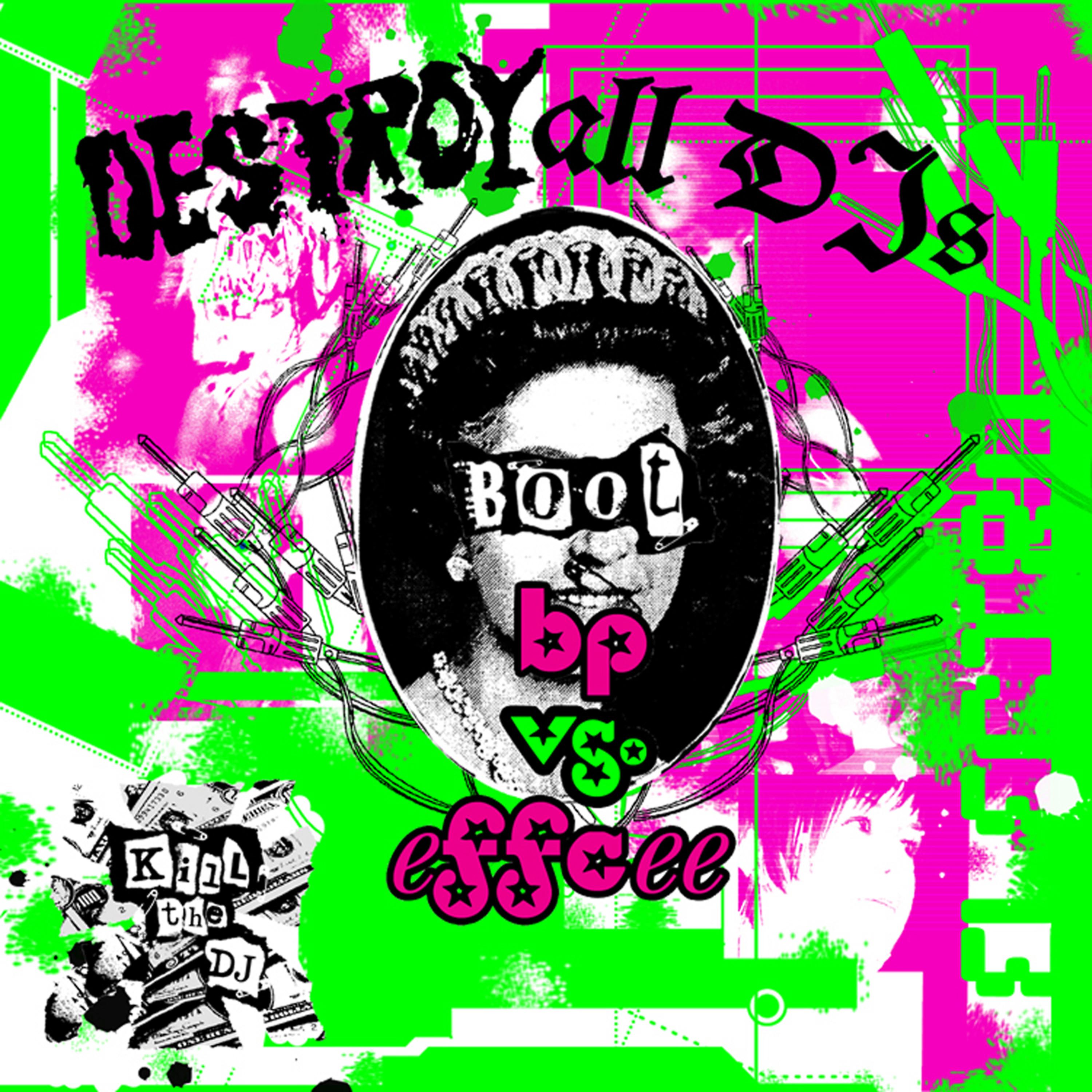 Постер альбома Destroy All DJs