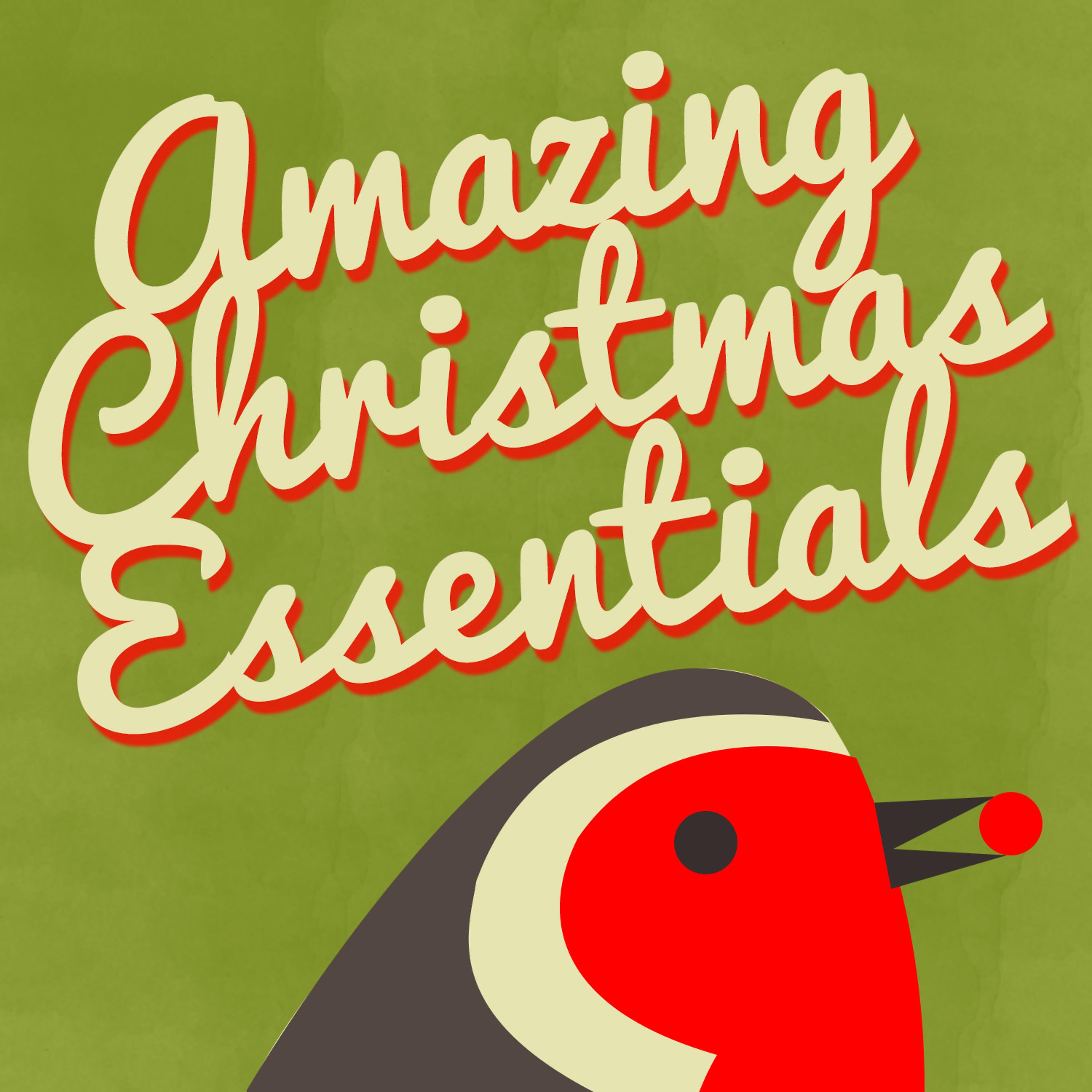 Постер альбома Amazing Christmas Essentials