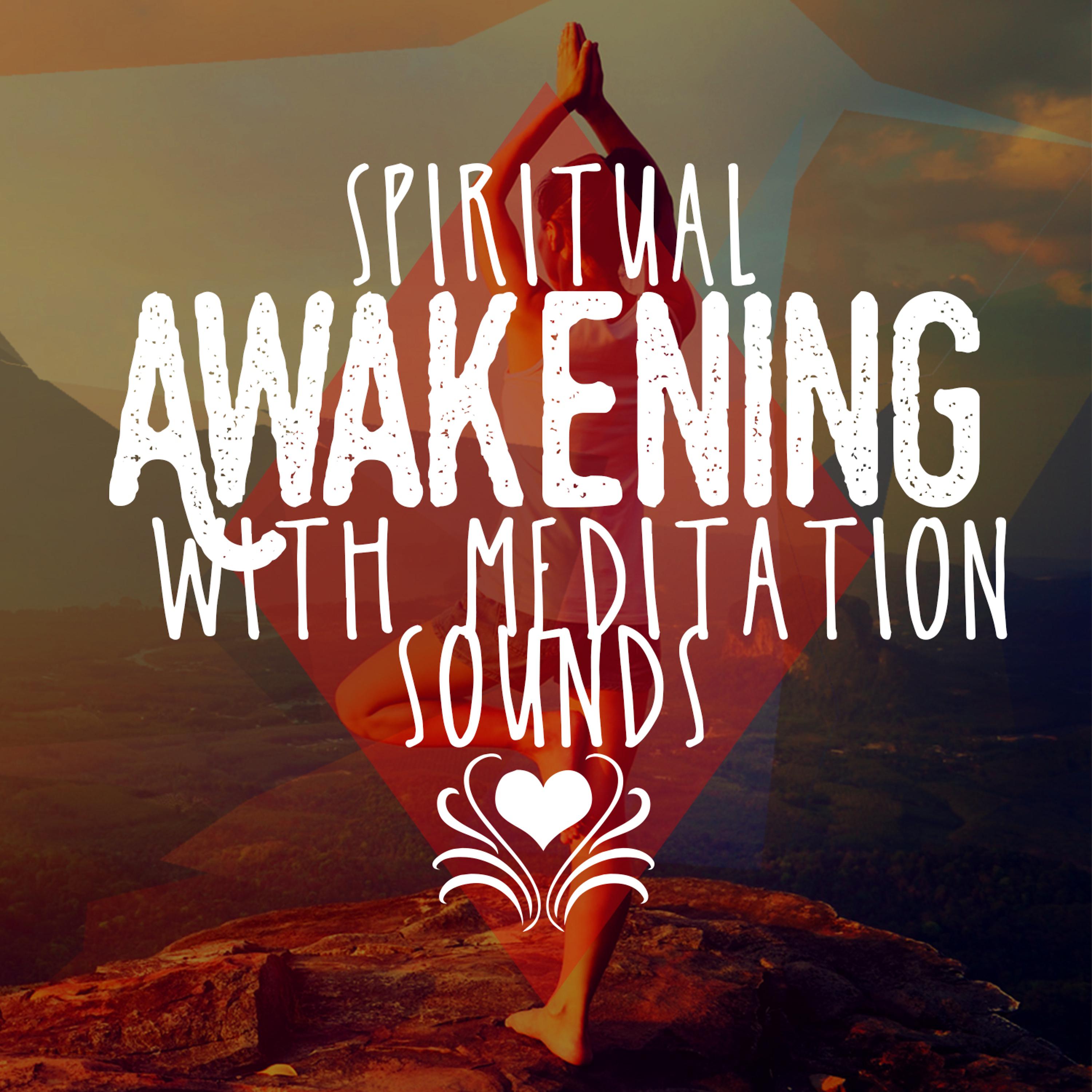 Постер альбома Spiritual Awakening with Meditation Sounds