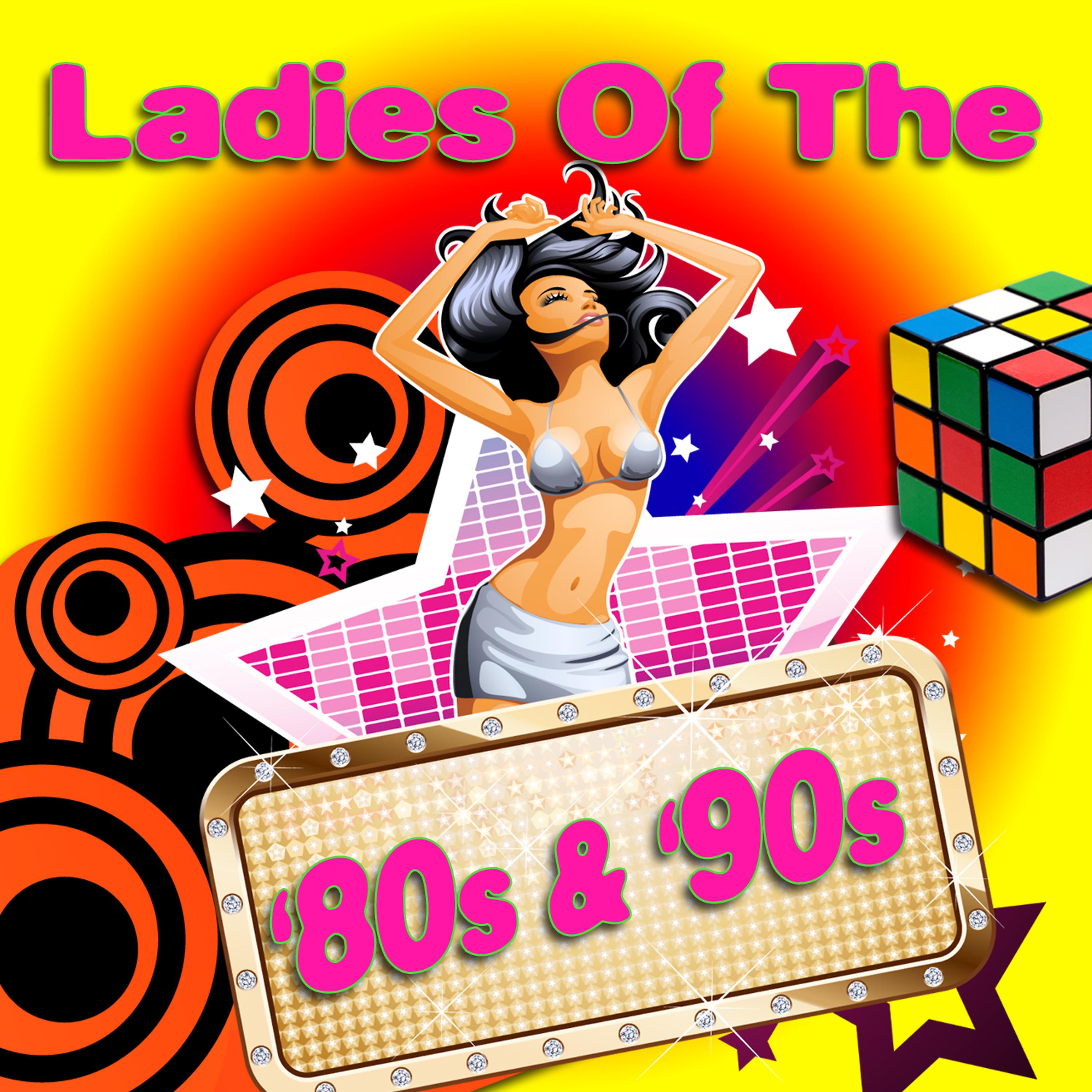 Постер альбома Ladies Of The '80s & '90s (Re-Recorded)