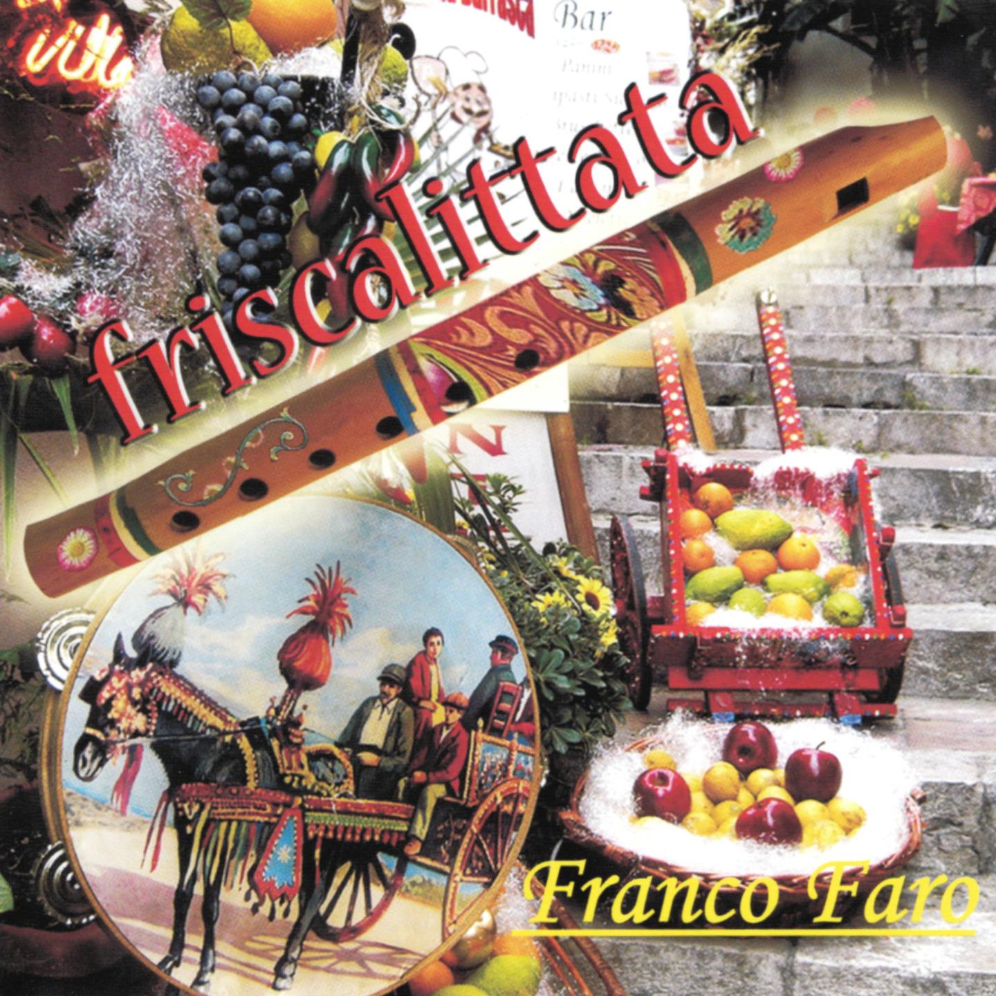 Постер альбома Friscalittata
