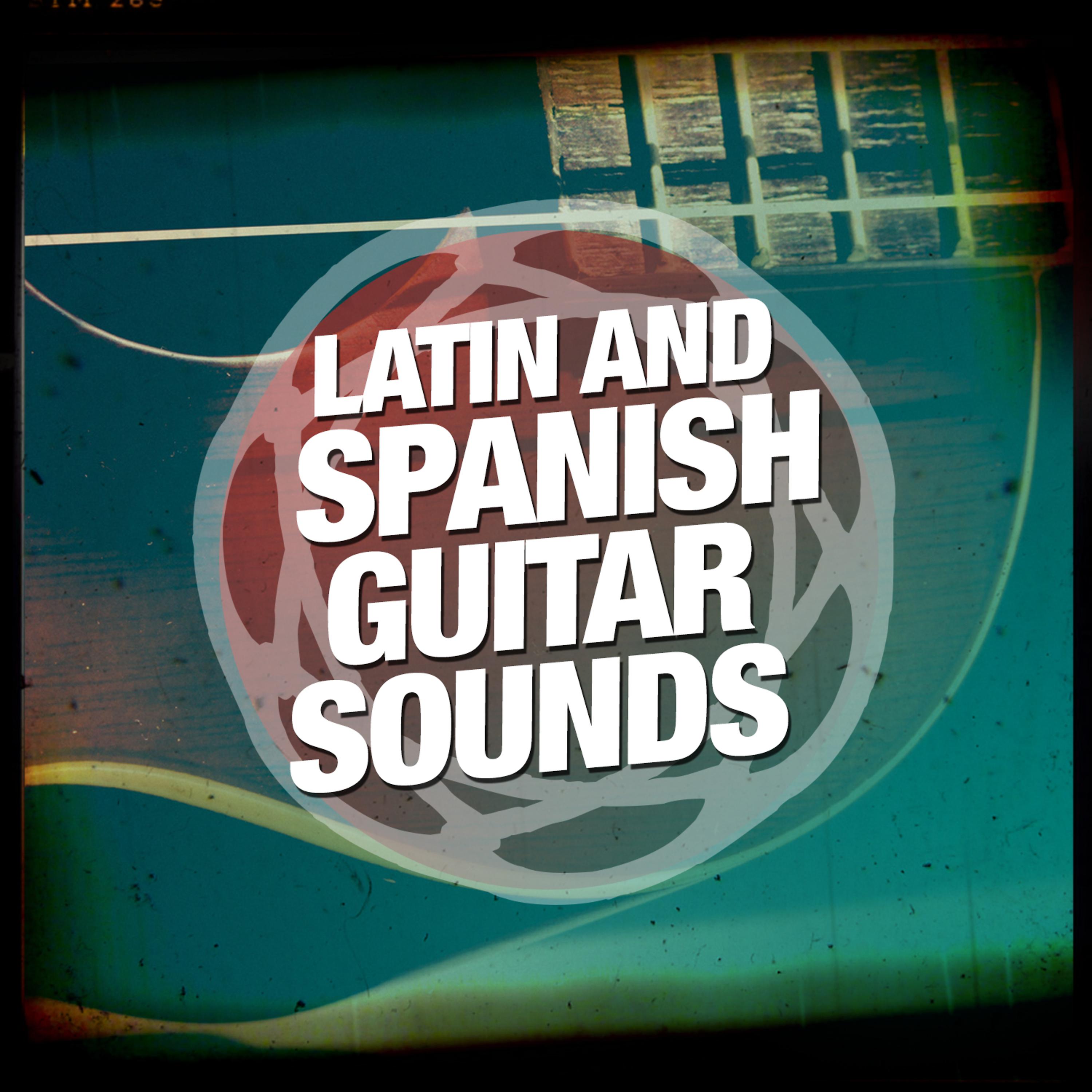 Постер альбома Latin and Spanish Guitar Sounds