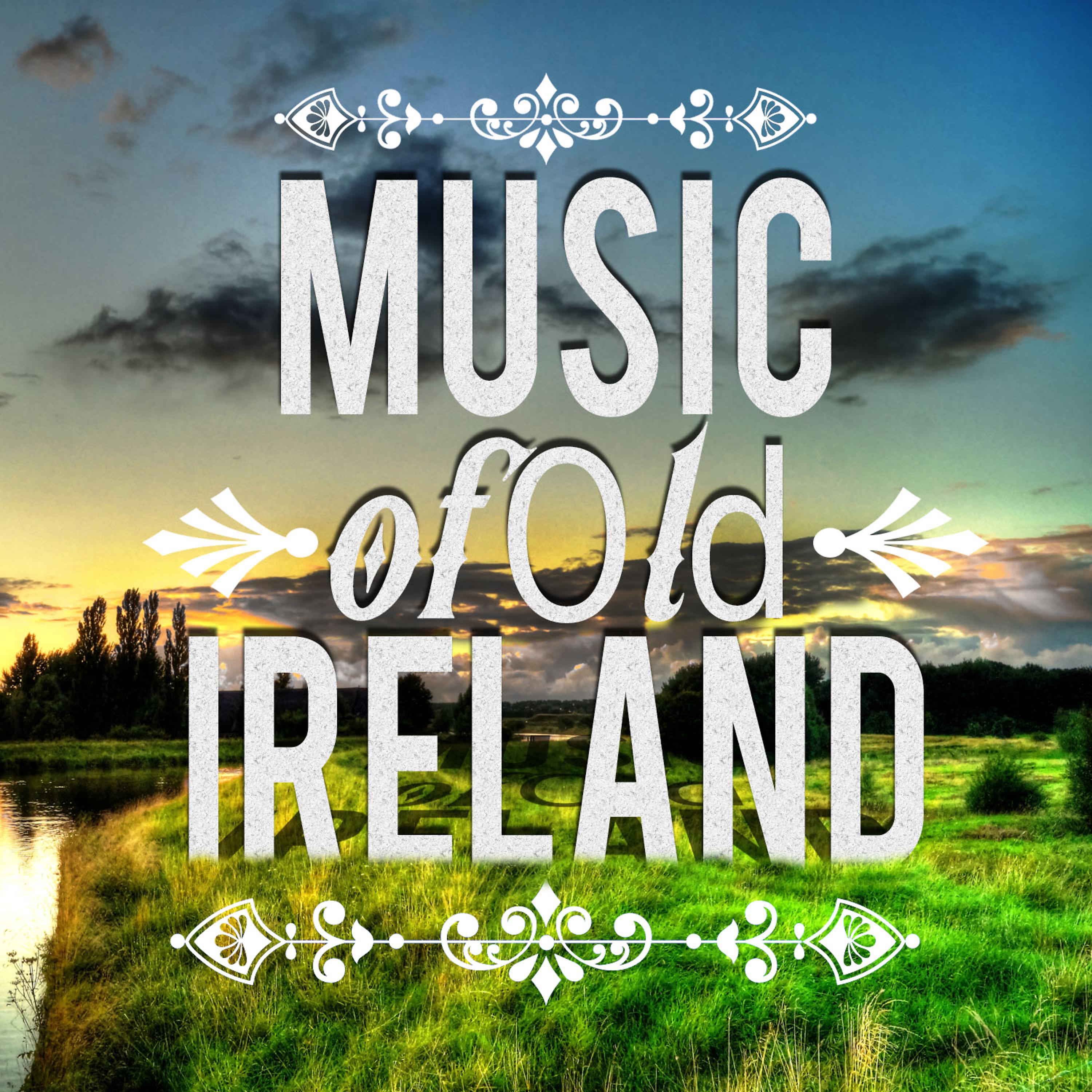 Постер альбома Music of Old Ireland