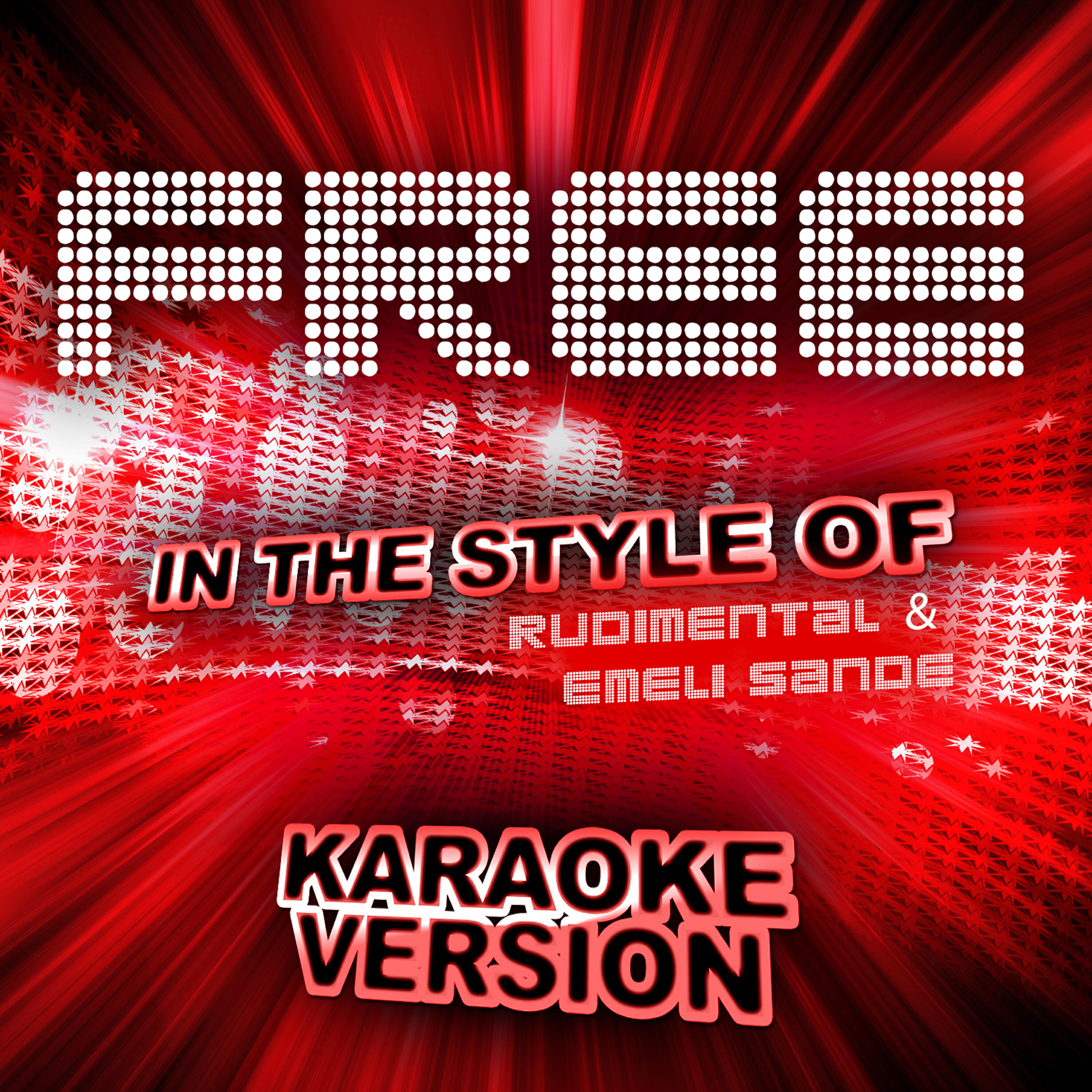 Ameritz Tracks Planet - Free (In the Style of Rudimental and Emeli Sande) [Karaoke Version]