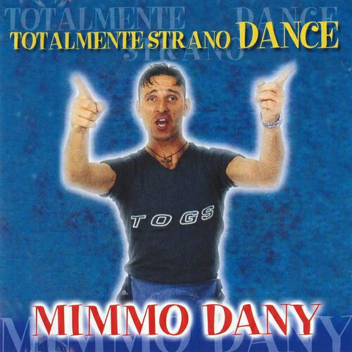 Mimmo Dany - Mari' mari' (Versione Dance)