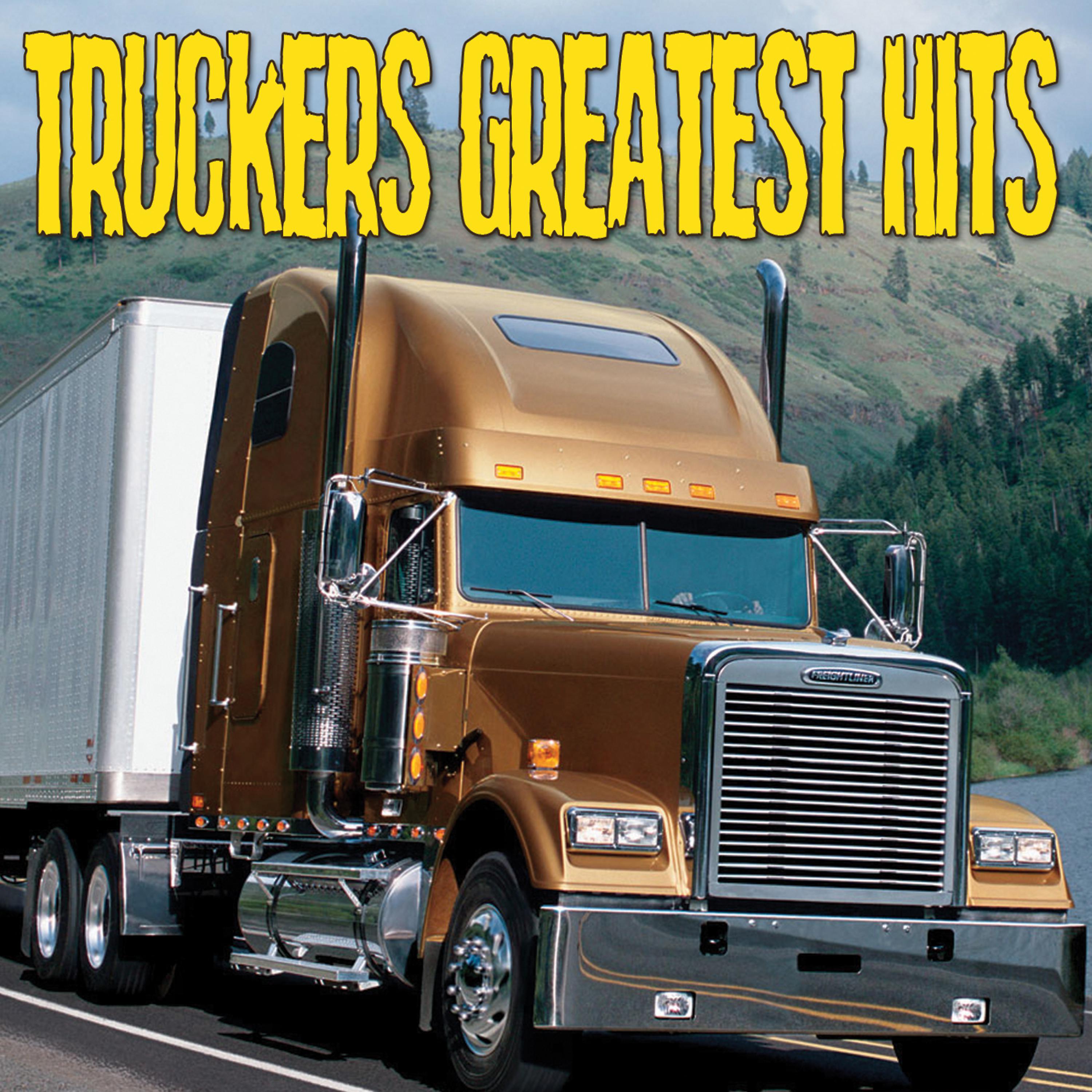 Постер альбома Trucker's Greatest Hits