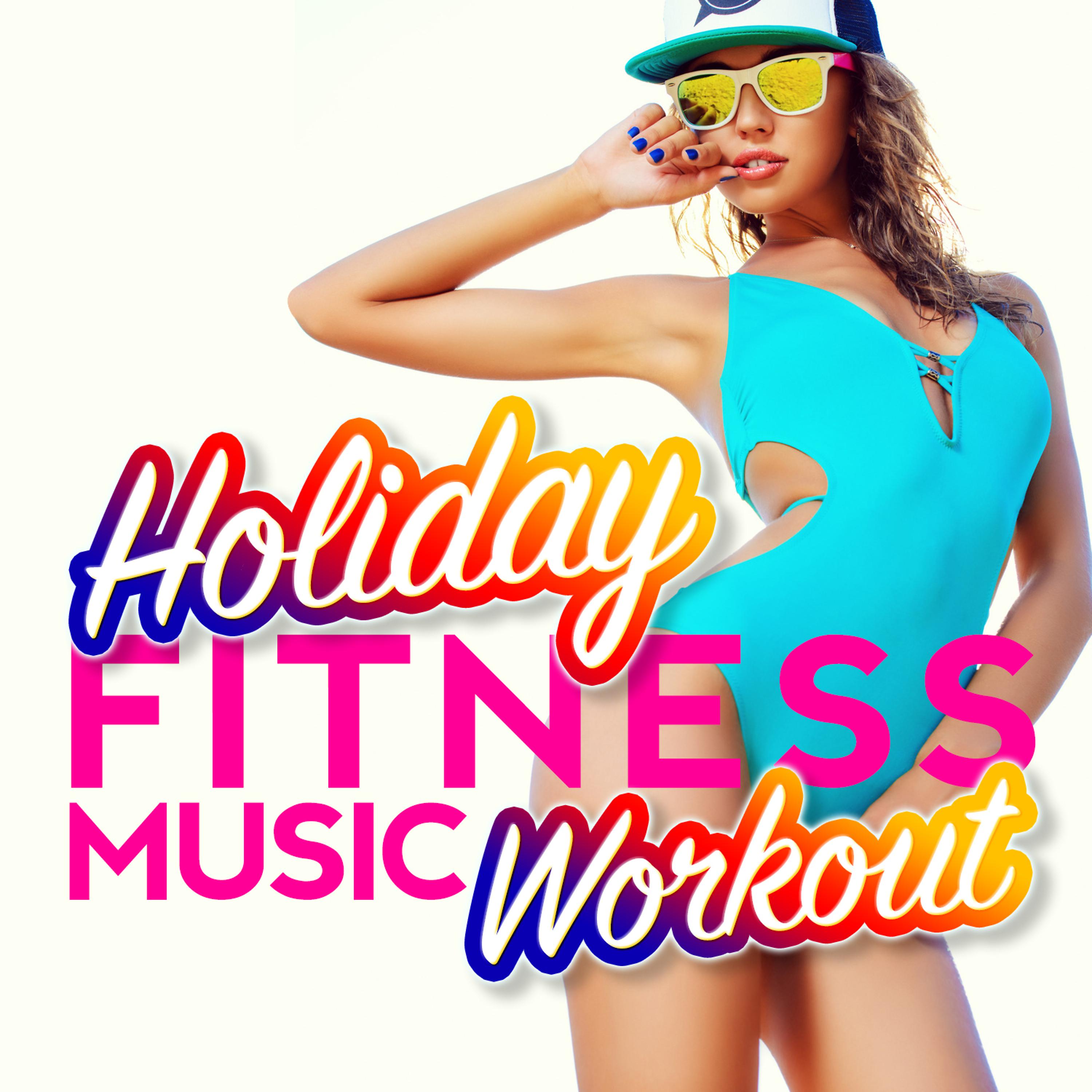 Постер альбома Holiday Fitness Music Workout
