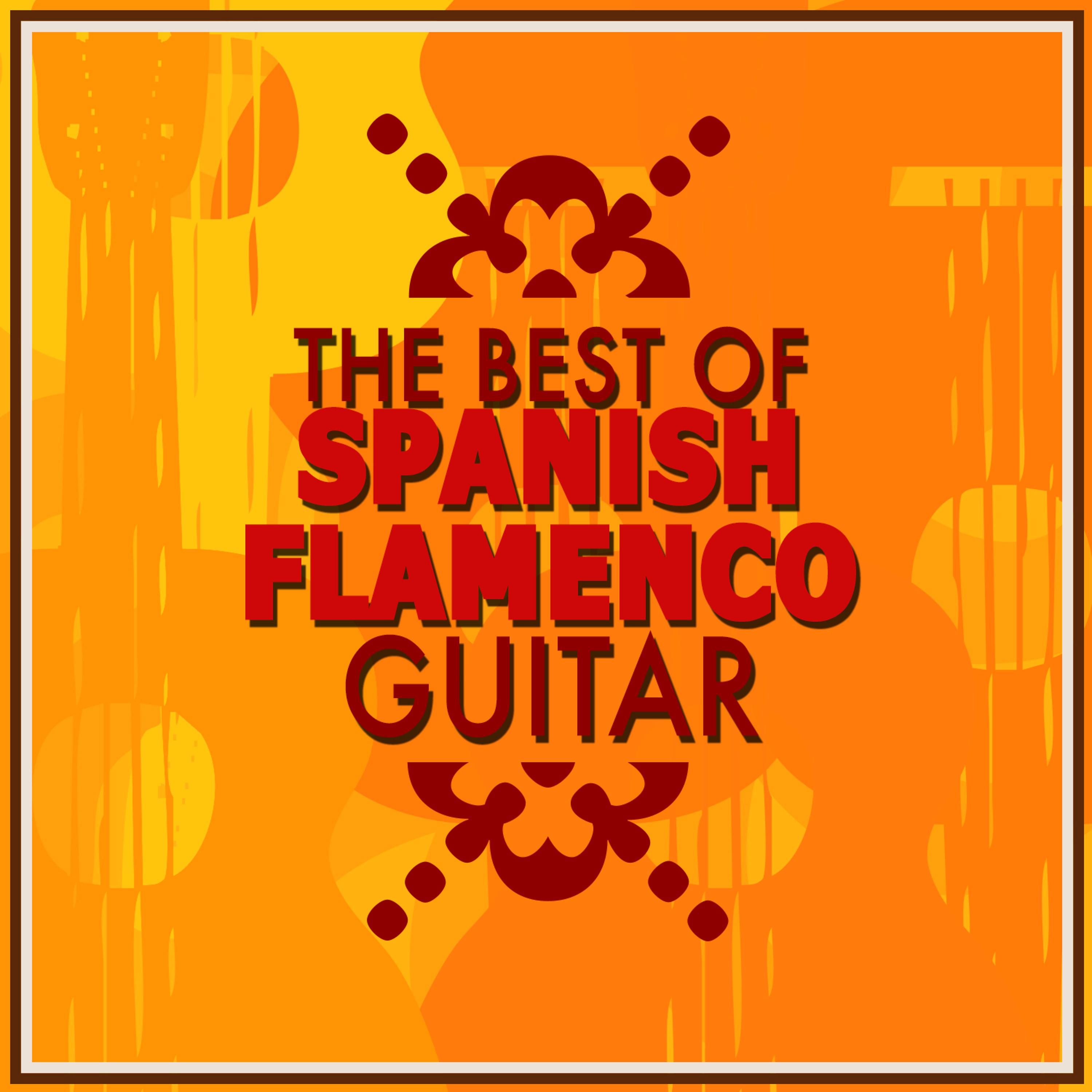 Постер альбома The Best of Spanish Flamenco Guitar