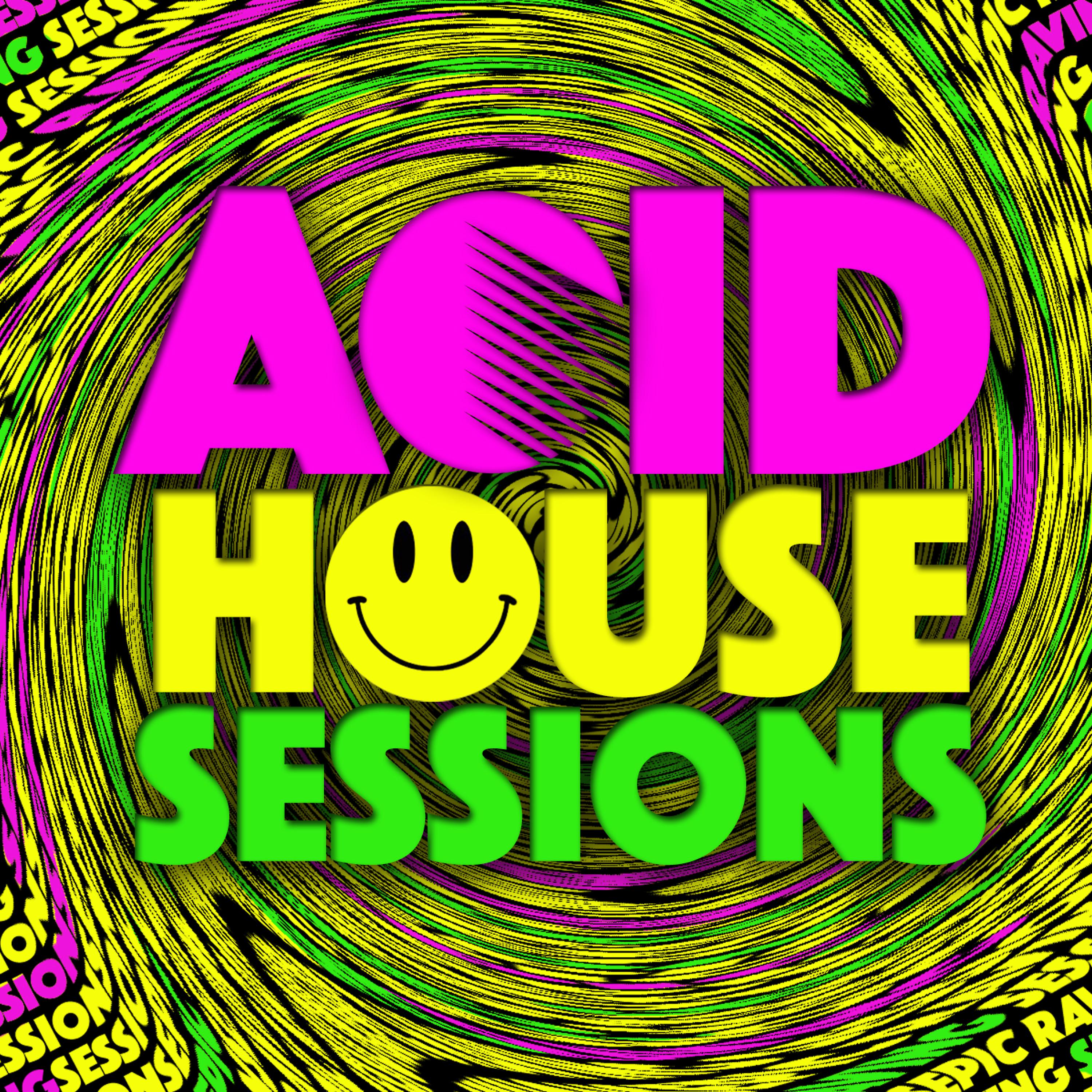 Постер альбома Acid House Sessions