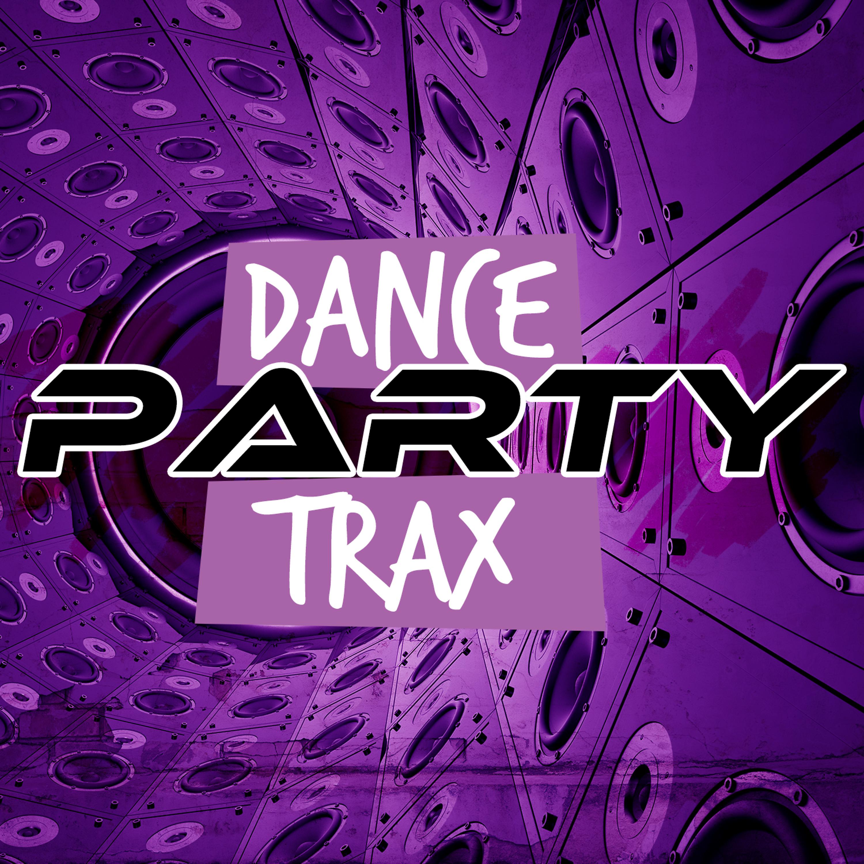 Постер альбома Dance Party Trax