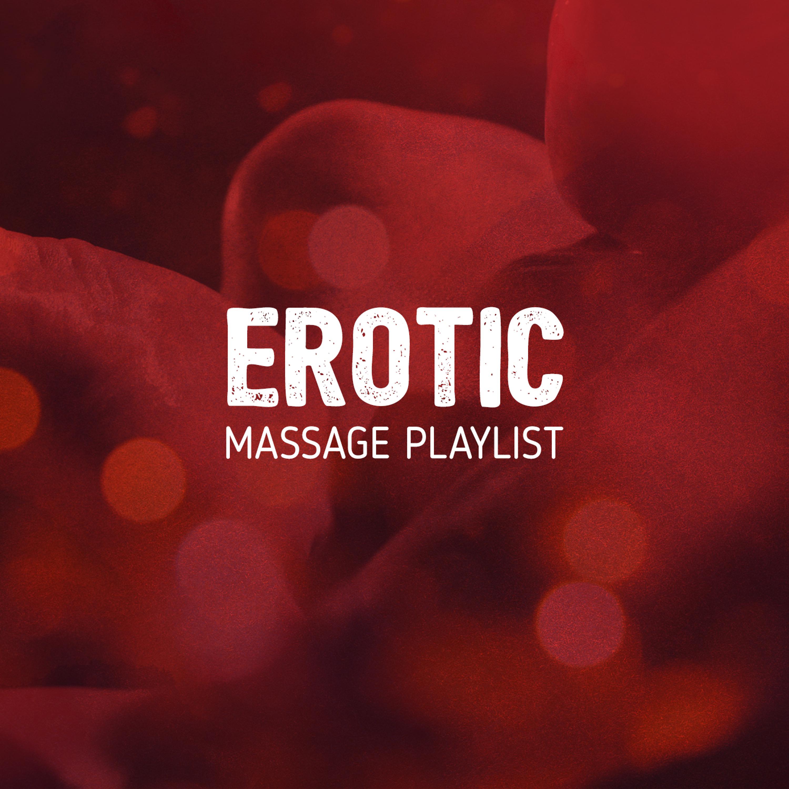 Постер альбома Erotic Massage Playlist