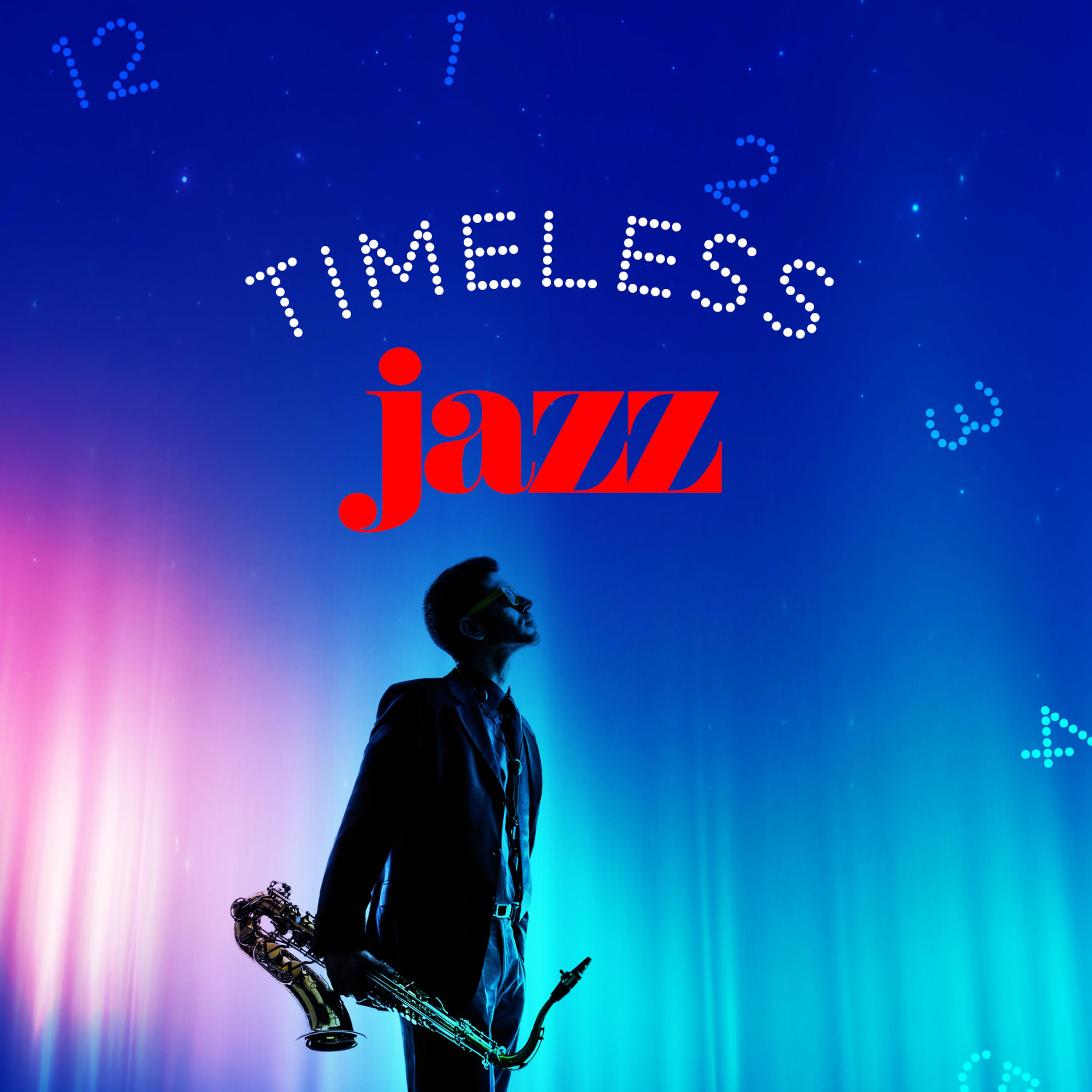 Постер альбома Timeless Jazz