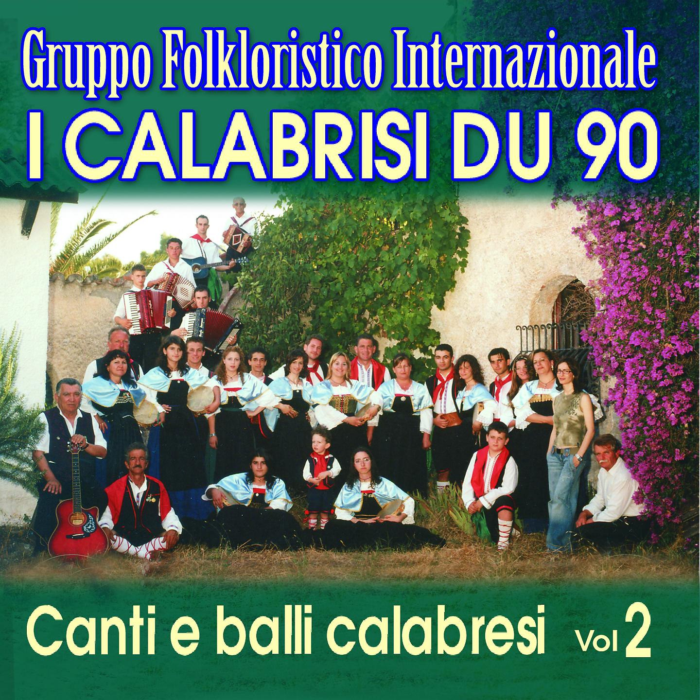 Постер альбома I Calabrisi Du 90. Canti E Balli Calabresi Vol. 2