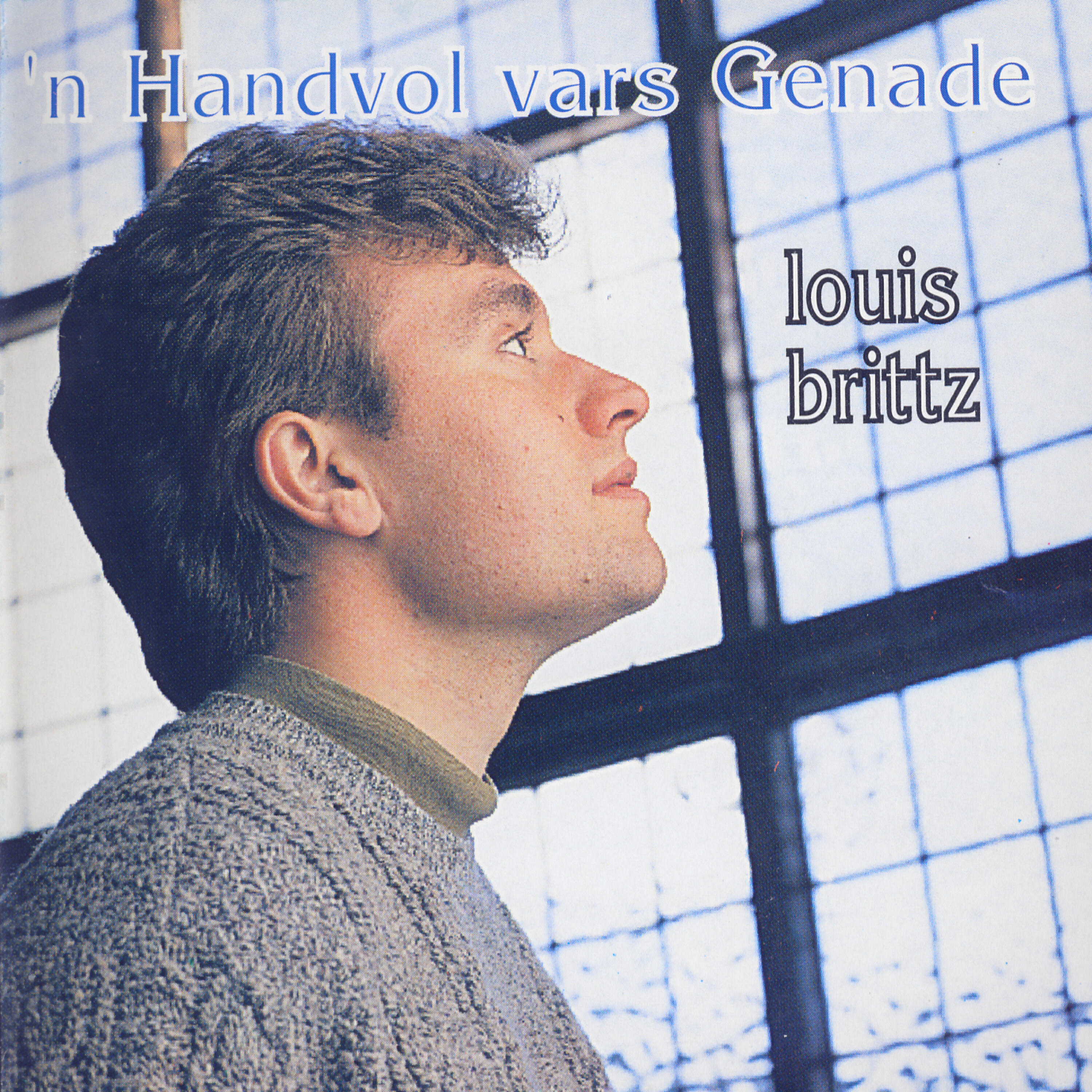 Louis Brittz - n Handvol vars genade