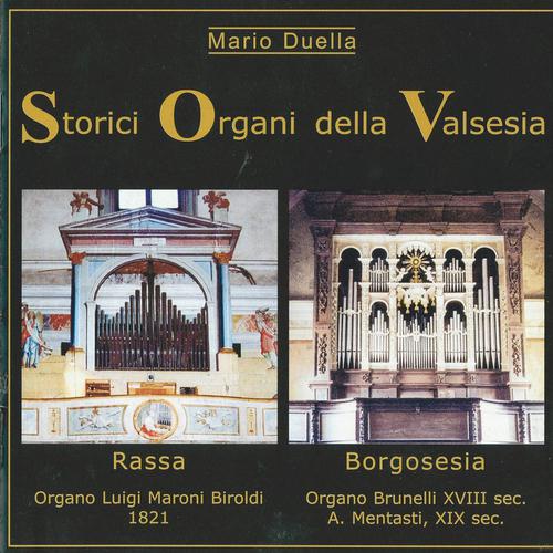 Постер альбома Storici Organi Della Valsesia: Rassa, Borgosesia