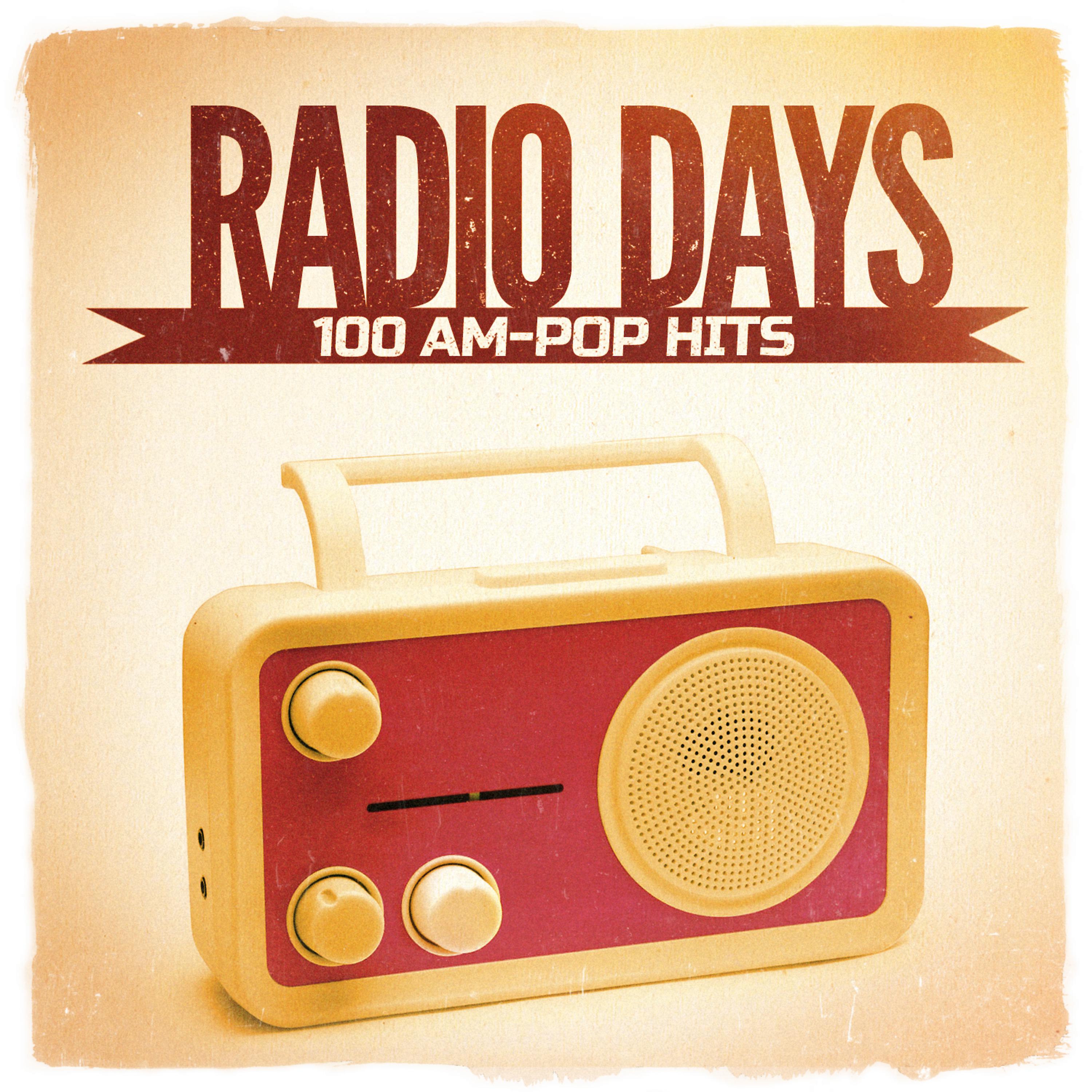 Постер альбома Radio Days, Vol. 2: 100 AM-Pop Hits aus den 60er und 70er Jahren