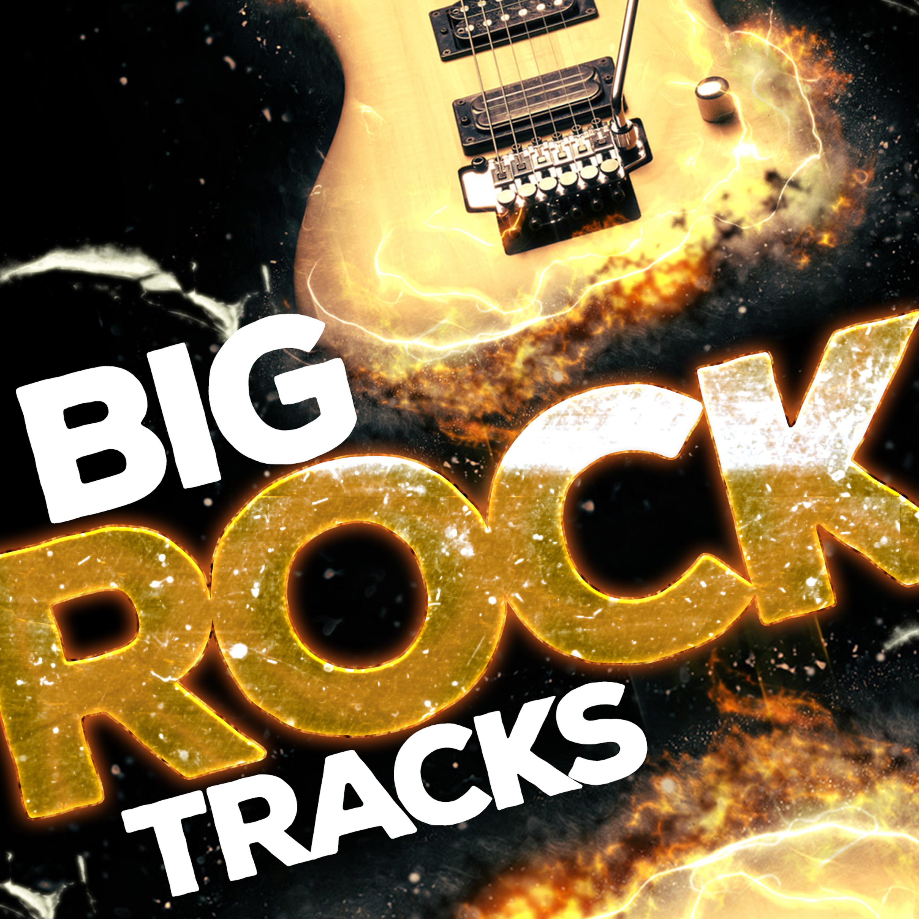 Постер альбома Big Rock Tracks