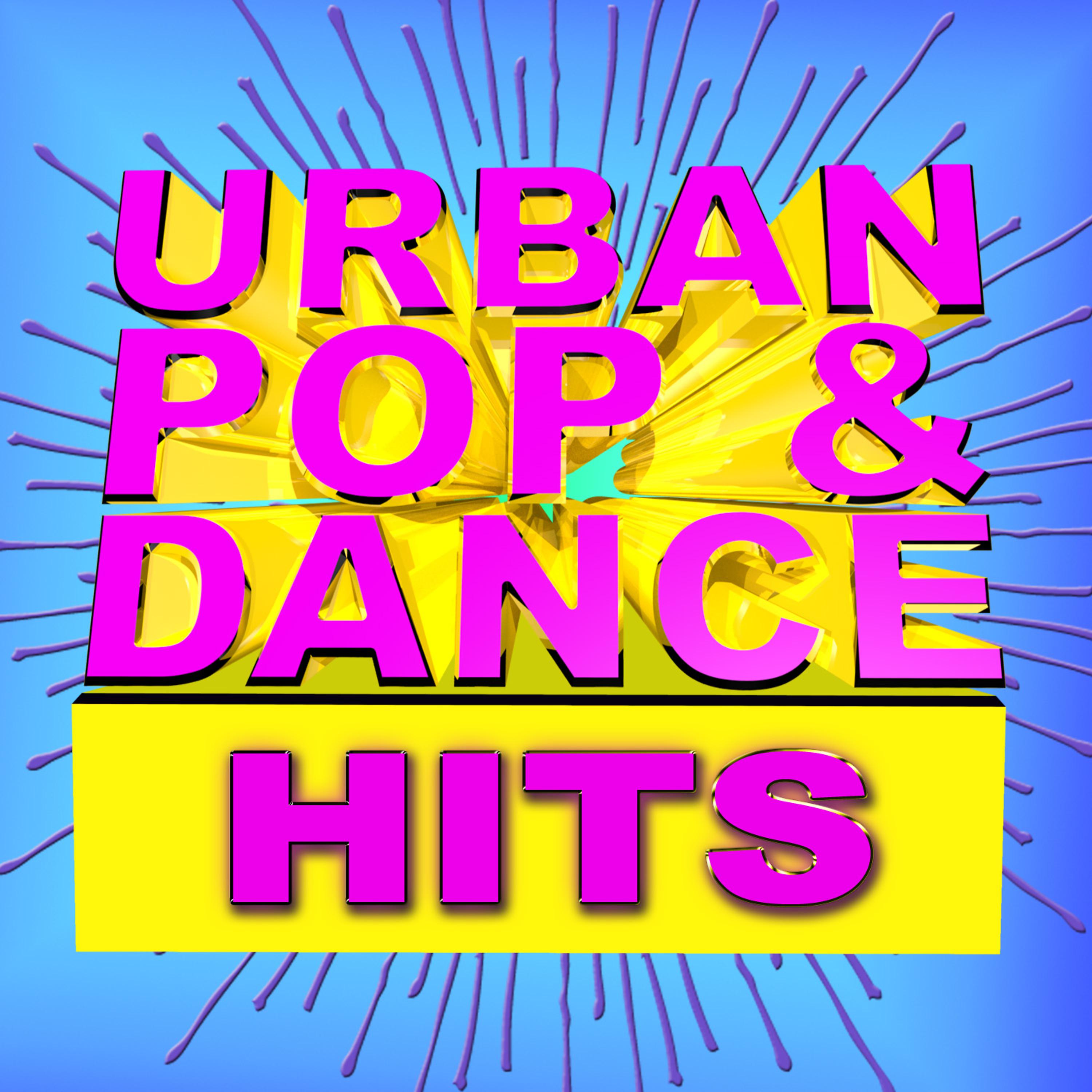 Постер альбома Urban Pop & Dance Hits