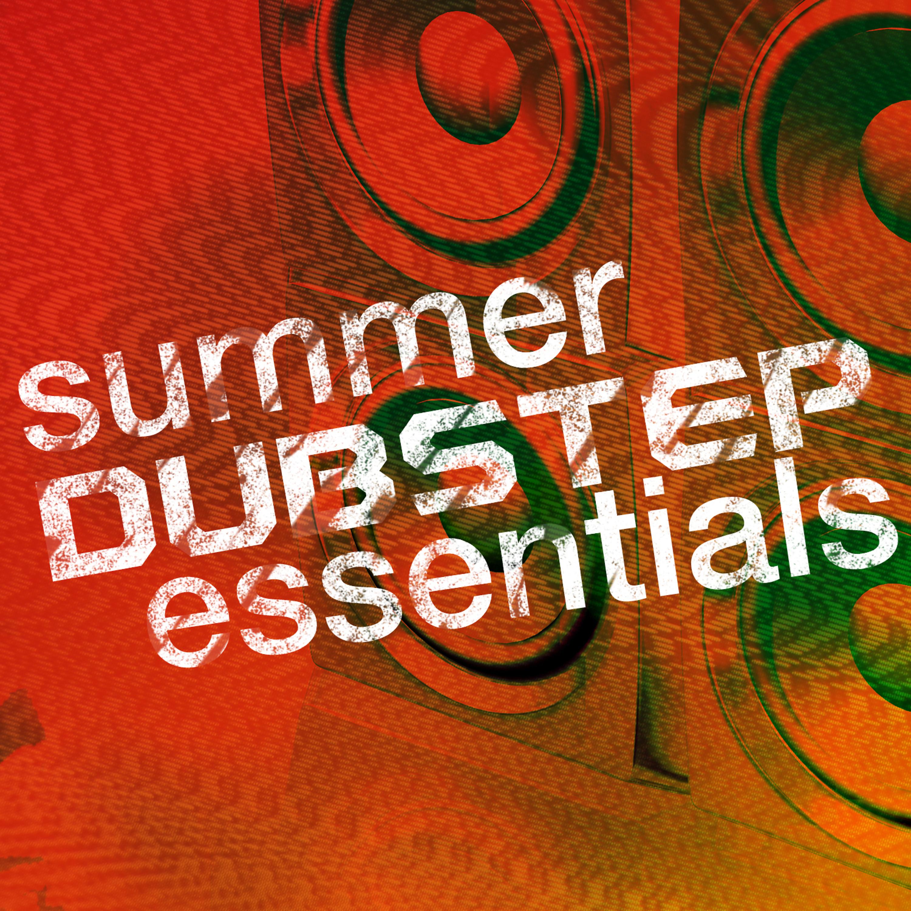 Постер альбома Summer Dubstep Essentials