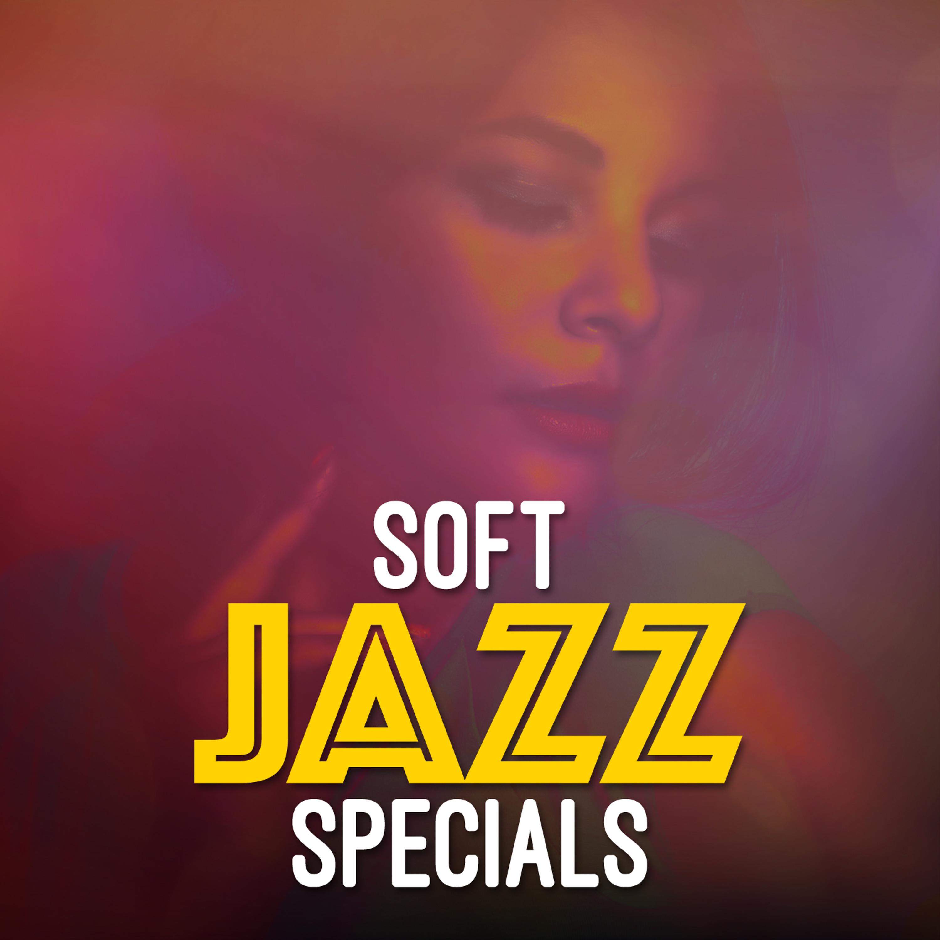 Постер альбома Soft Jazz Specials