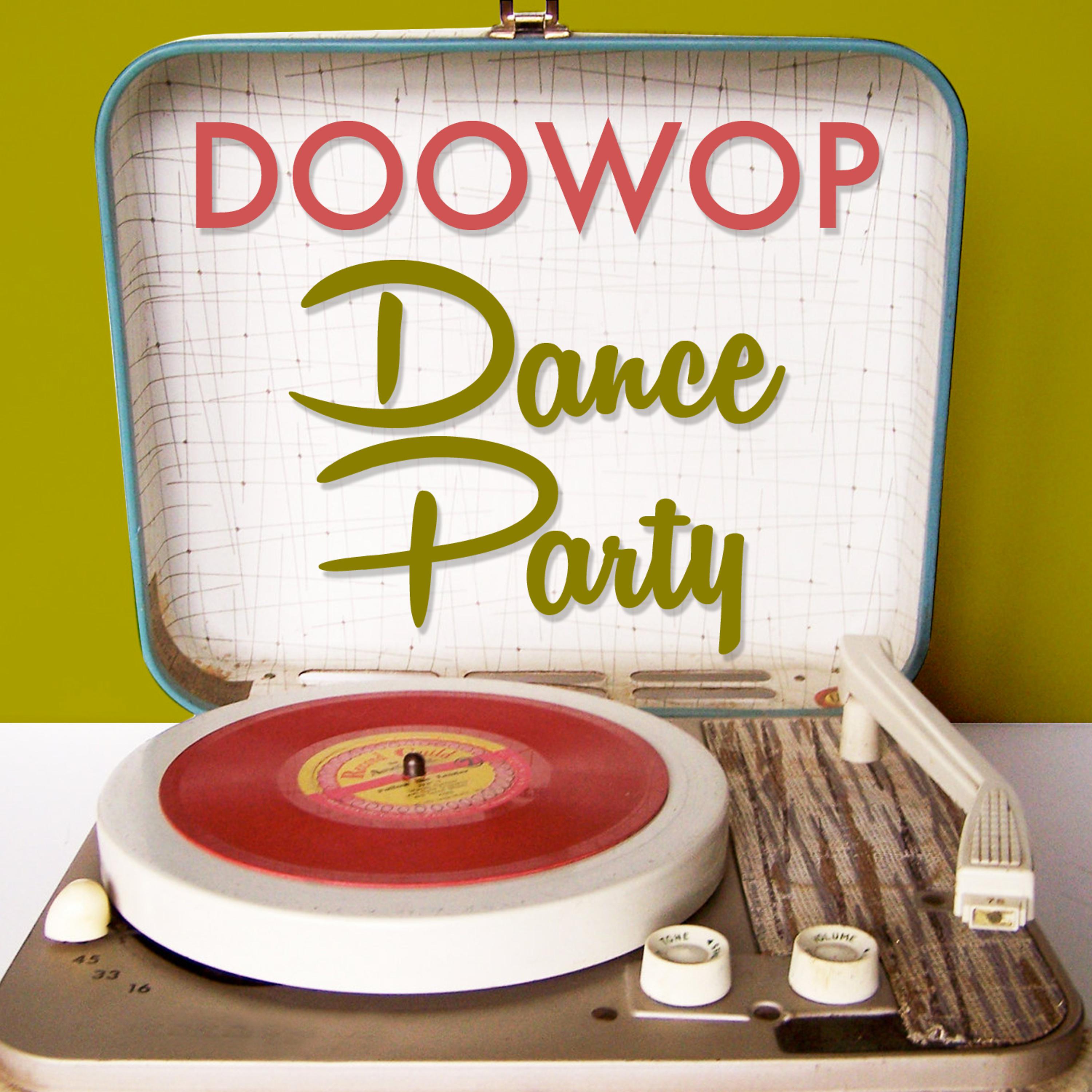 Постер альбома Doo Wop Dance Party
