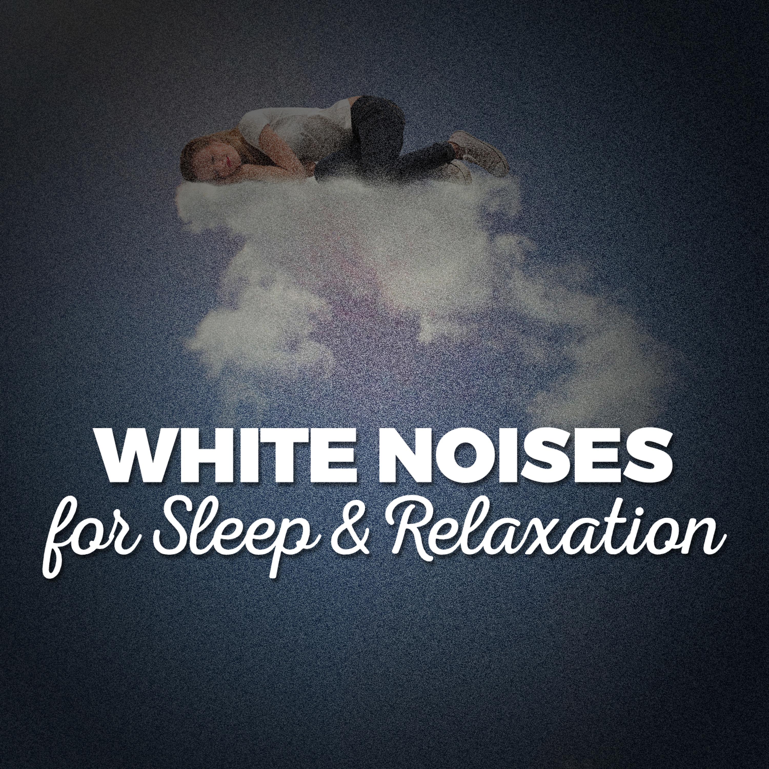 Постер альбома White Noises for Sleep & Relaxation