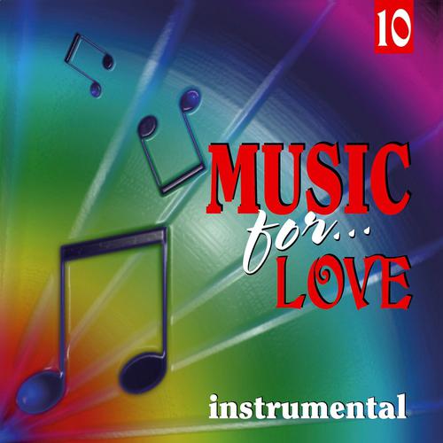 Постер альбома Music for Love, Vol. 10