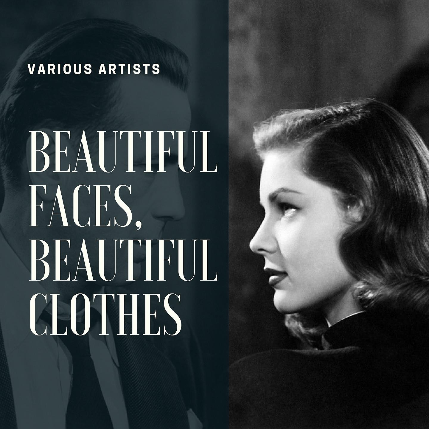 Постер альбома Beautiful Face, Beautiful Clothes