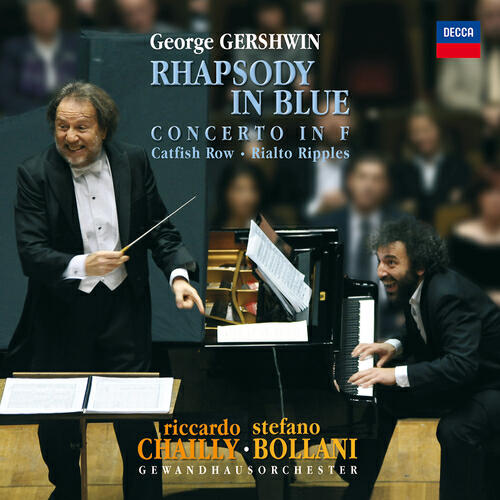 Riccardo Chailly - Gershwin: Rhapsody In Blue