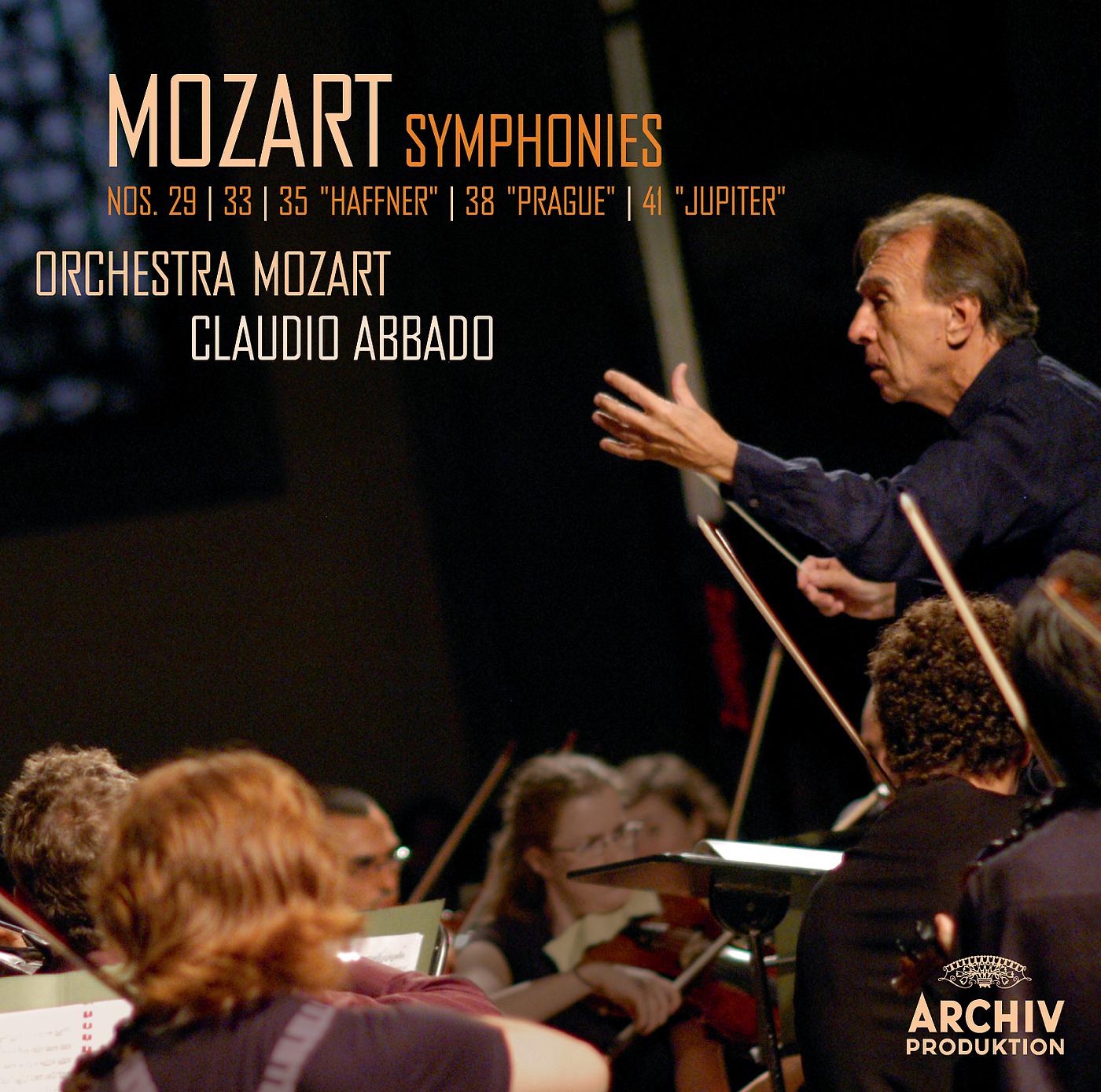 Постер альбома Mozart: Symphonies Nos. 29, K.201; 33, K.319; 35, K.385 "Haffner"; 38, K.504 "Prague"; 41, K.551 "Jupiter"
