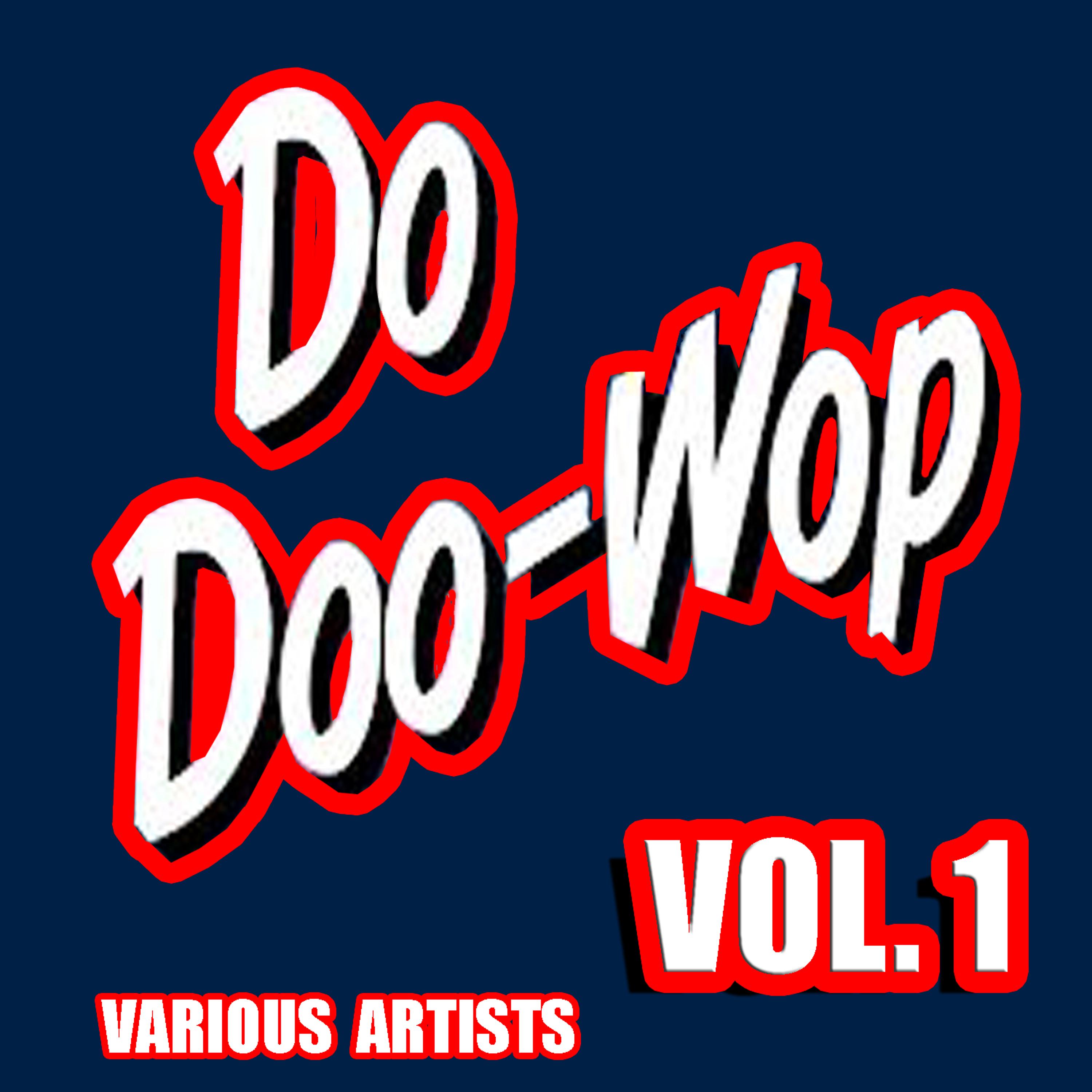 Постер альбома Do Doo-Wop, Vol. 1