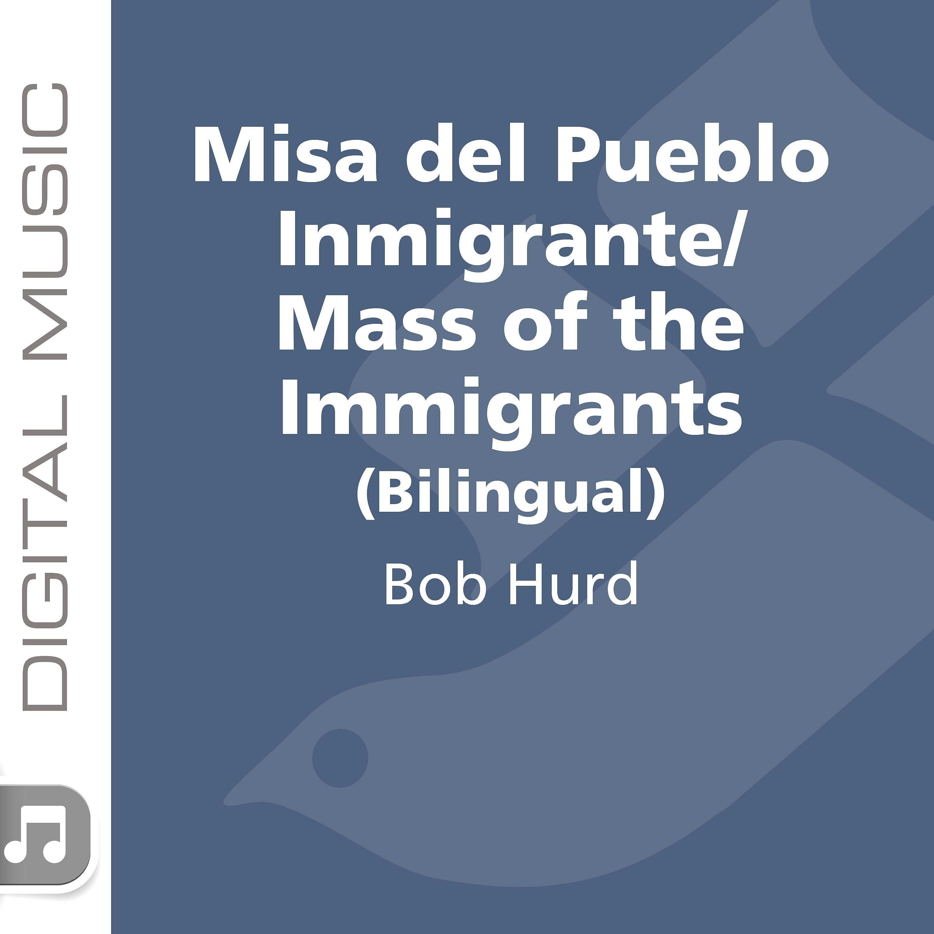 Постер альбома Misa Del Pueblo Inmigrante/Mass of the Immigrants (Bilingual)