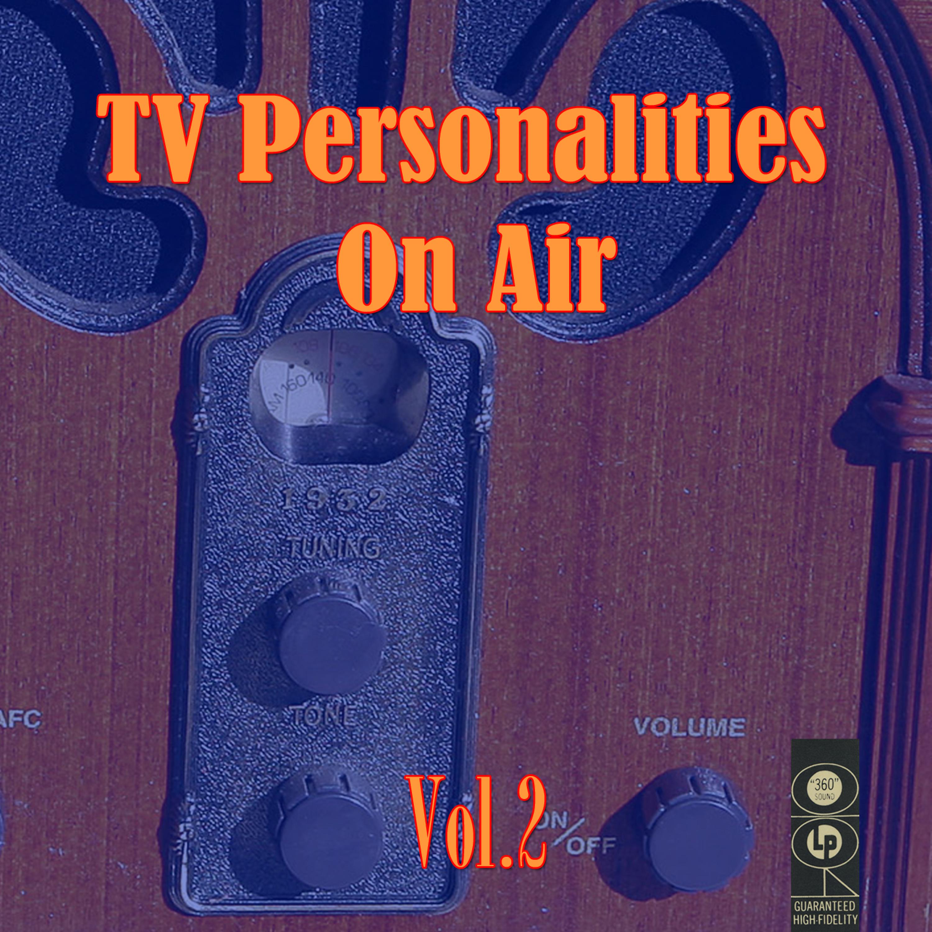 Постер альбома TV Personalities On Air Vol. 2
