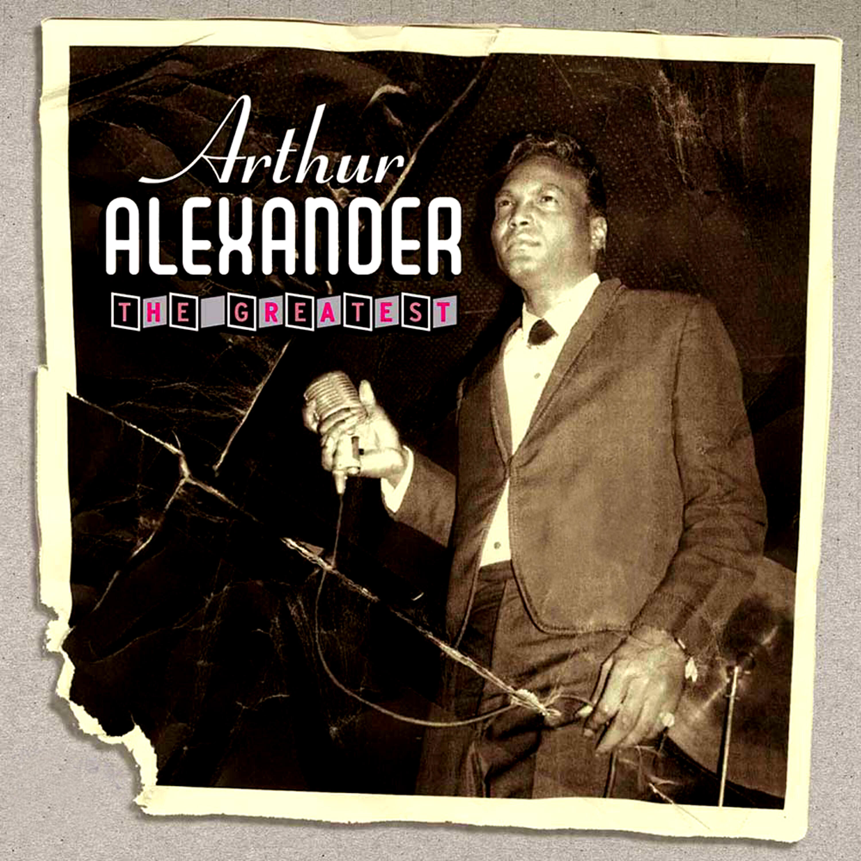Arthur Alexander - Don't You Know It